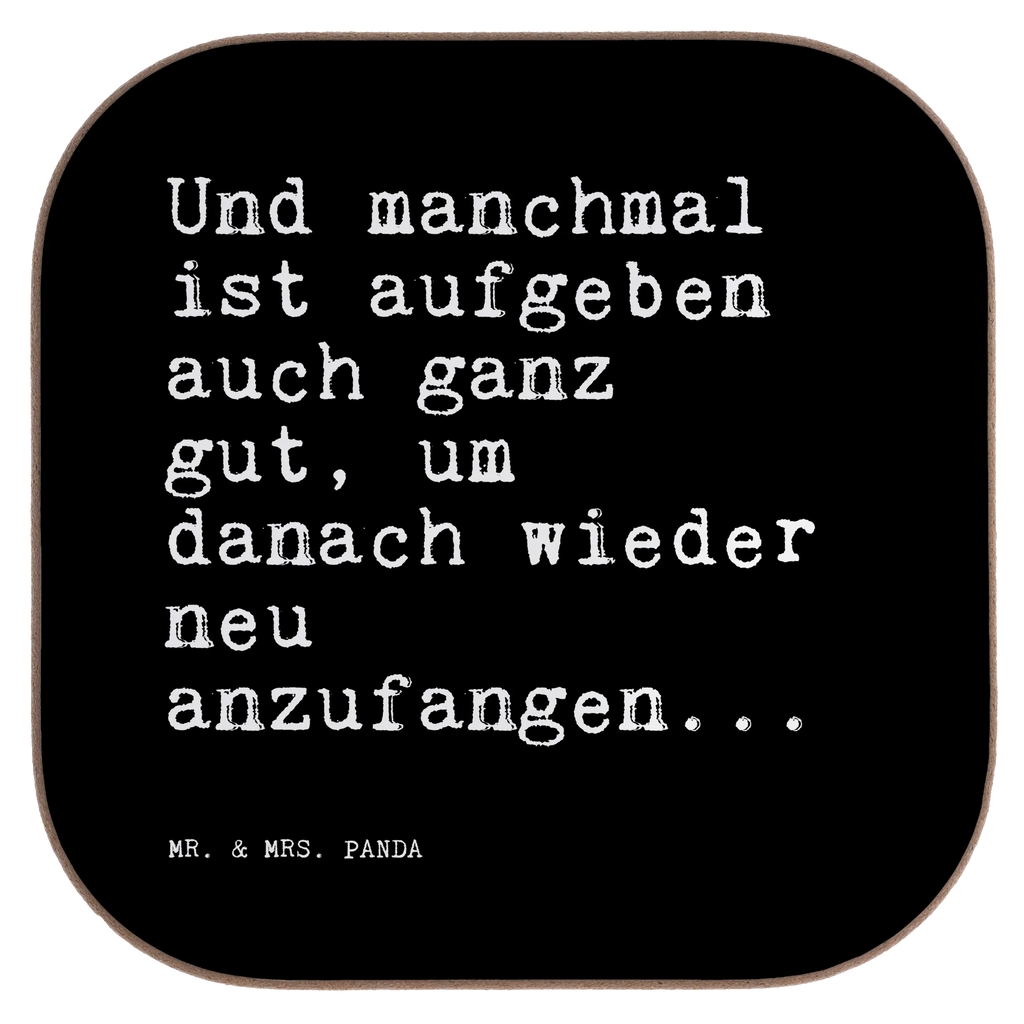 Quadratische Untersetzer Sprüche und Zitate Und manchmal ist aufgeben auch ganz gut, um danach wieder neu anzufangen... Glasuntersetzer, Untersetzer Gläser, Korkuntersetzer, Bierdeckel, Holzuntersetzer, Tassen Untersetzer, Untersetzer für Gläser, Untersetzer Design, Untersetzer Holz, Getränkeuntersetzer, Untersetzer aus Holz, Untersetzer, Spruch, Sprüche, lustige Sprüche, Weisheiten, Zitate, Spruch Geschenke, Spruch Sprüche Weisheiten Zitate Lustig Weisheit Worte