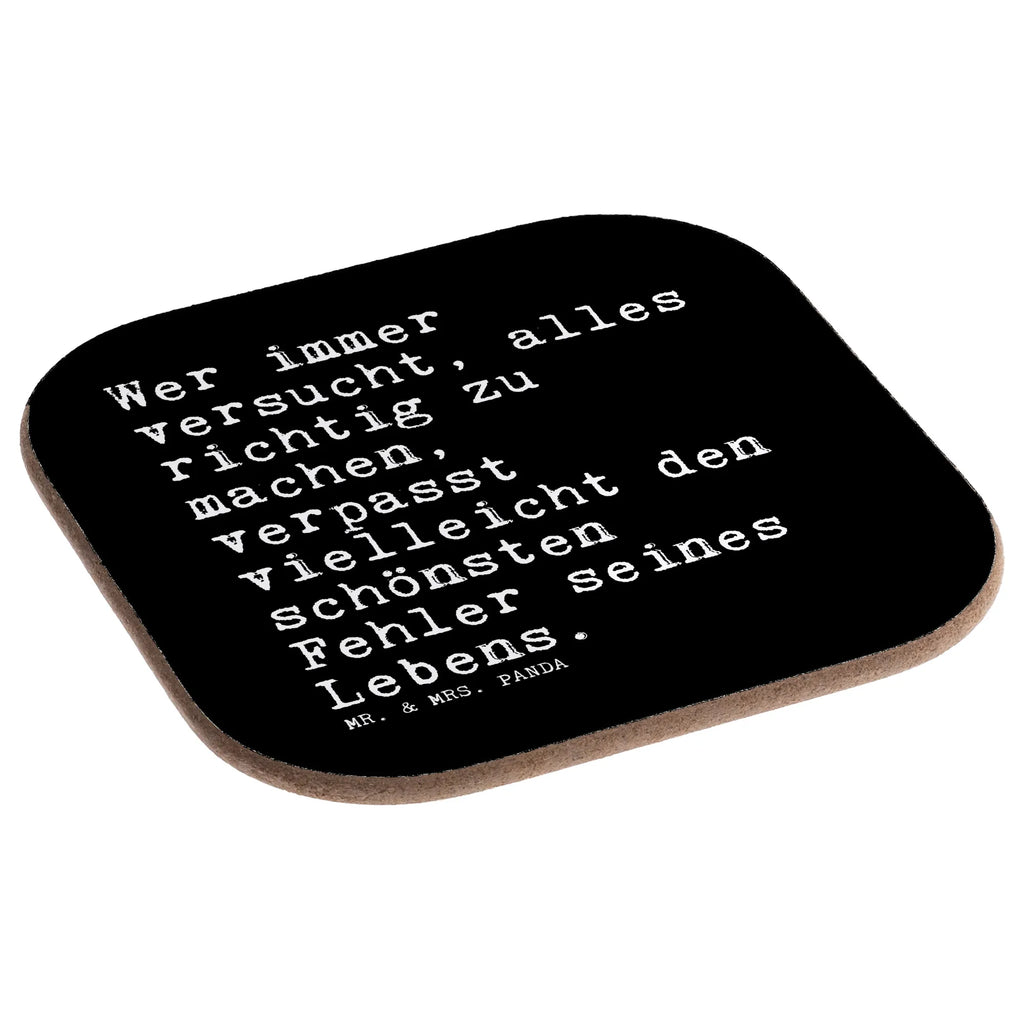 Square coaster Wer immer versucht, alles... Getränkeuntersetzer, bar untersetzer, hartfaseruntersetzer, Untersetzer Kaffee, Untersetzer Gläser, unterleger, grill untersetzer, Kaffeeuntersetzer, Untersetzer Glas, Untersetzer Tasse, Teeuntersetzer, hartfaser untersetzer, Coaster, Design Untersetzer, weinflaschenuntersetzer, Tischuntersetzer, Untersetzer Tee, Untersetzer, weinuntersetzer, party untersetzer, deko untersetzer, Tassen Untersetzer, Glasuntersetzer, esstisch untersetzer, Flaschenuntersetzer, garten untersetzer, Holzuntersetzer, eckiger untersetzer, schutzuntersetzer, Baruntersetzer, Becheruntersetzer, gläseruntersetzer, Quadratischer Untersetzer, Untersetzer für Gläser, Tassenuntersetzer, weinglasuntersetzer, Untersetzer Quadratisch, bieruntersetzer, Tischschoner, Sprüche, Lustige Sprüche, Weisheiten, Zitate, Spruch, Spruch Geschenke, Spruch Sprüche Weisheiten Zitate Lustig Weisheit Worte