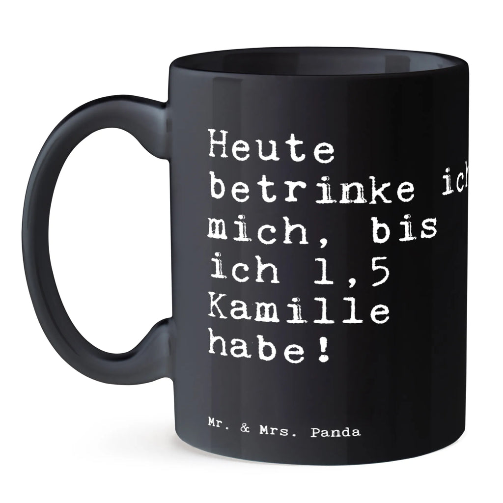 Mug Heute betrinke ich mich,... latte mug, mug with quotes, ceramic mug, custom mug, personalized mug, office mug, mug, coffee mug, gift mug, tea mug, novelty mug, porcelain mug, mug with designs, saying, sayings, funny, wisdom, quotes, Sayings Proverbs Wisdom Quotes Funny Wisdom Words