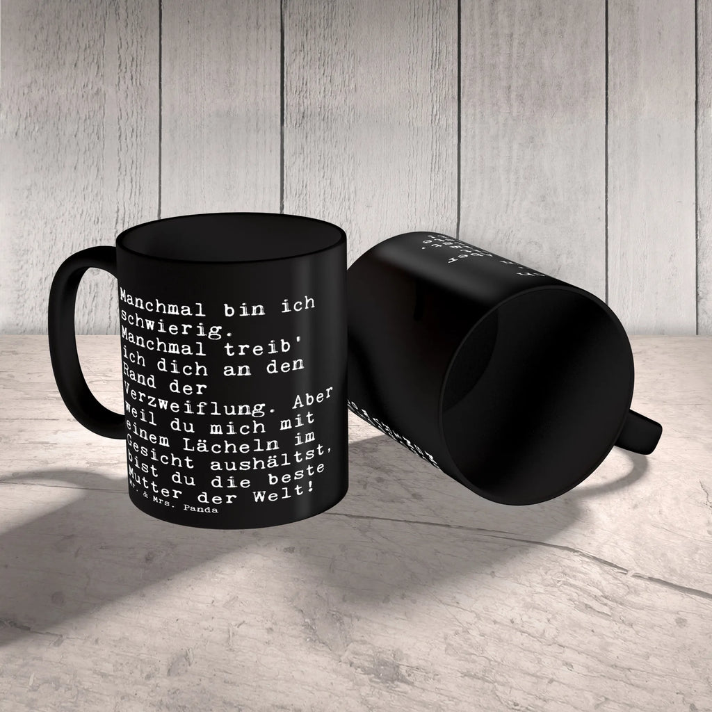 Tasse Manchmal bin ich schwierig.... Tasse mit Zitaten, Tasse mit Motiven, Teetasse, Porzellantasse, Bürotasse, Geschenktasse, Keramiktasse, Tasse, Kaffeetasse, Spruch, Sprüche, lustige Sprüche, Weisheiten, Zitate, Spruch Geschenke, Spruch Sprüche Weisheiten Zitate Lustig Weisheit Worte