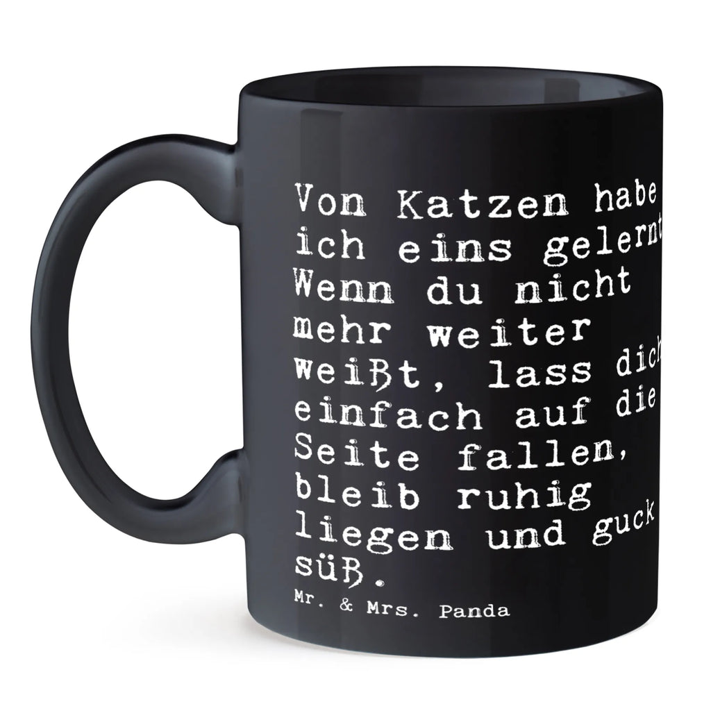 Tasse Sprüche und Zitate Von Katzen habe ich eins gelernt: Wenn du nicht mehr weiter weißt, lass dich einfach auf die Seite fallen, bleib ruhig liegen und guck süß. Porzellantasse, Kaffeetasse, Geschenktasse, Tasse, Bürotasse, Teetasse, Keramiktasse, Tasse mit Zitaten, Tasse mit Motiven, Spruch, Sprüche, lustige Sprüche, Weisheiten, Zitate, Spruch Geschenke, Spruch Sprüche Weisheiten Zitate Lustig Weisheit Worte