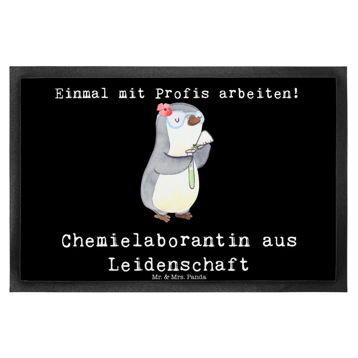 Fußmatte Chemielaborantin Leidenschaft bodenmatte, matte haustür, Bodenvorleger, Outdoor-Matte, Abtreter, Türvorleger, Eingangsteppich, Haustürmatte, teppichmatte, Vorleger, hausmatte, Sauberlaufmatte, Schmutzfangteppich, Gummimatte, flurmatte, fußmatte, Fussmatte, Abtretmatte, Schuhabstreifer, abstreifer, Eingangsmatte, Türmatte, Fußabtreter, Schmutzfangmatte, Fußabstreifer, außenmatte, Schmutzmatte, Schmutzfänger, Gummi-Fußmatte, Geschenk, Schenken, Jubiläum, Danke, Dankeschön, Beruf, Ausbildung, Abschied, Rente, Kollege, Kollegin, Arbeitskollege, Mitarbeiter, Firma, Chemielaborantin, Labor, Wissenschaftlerin, Studium, Forschung, Naturwissenschaftlerin, Chemikerin