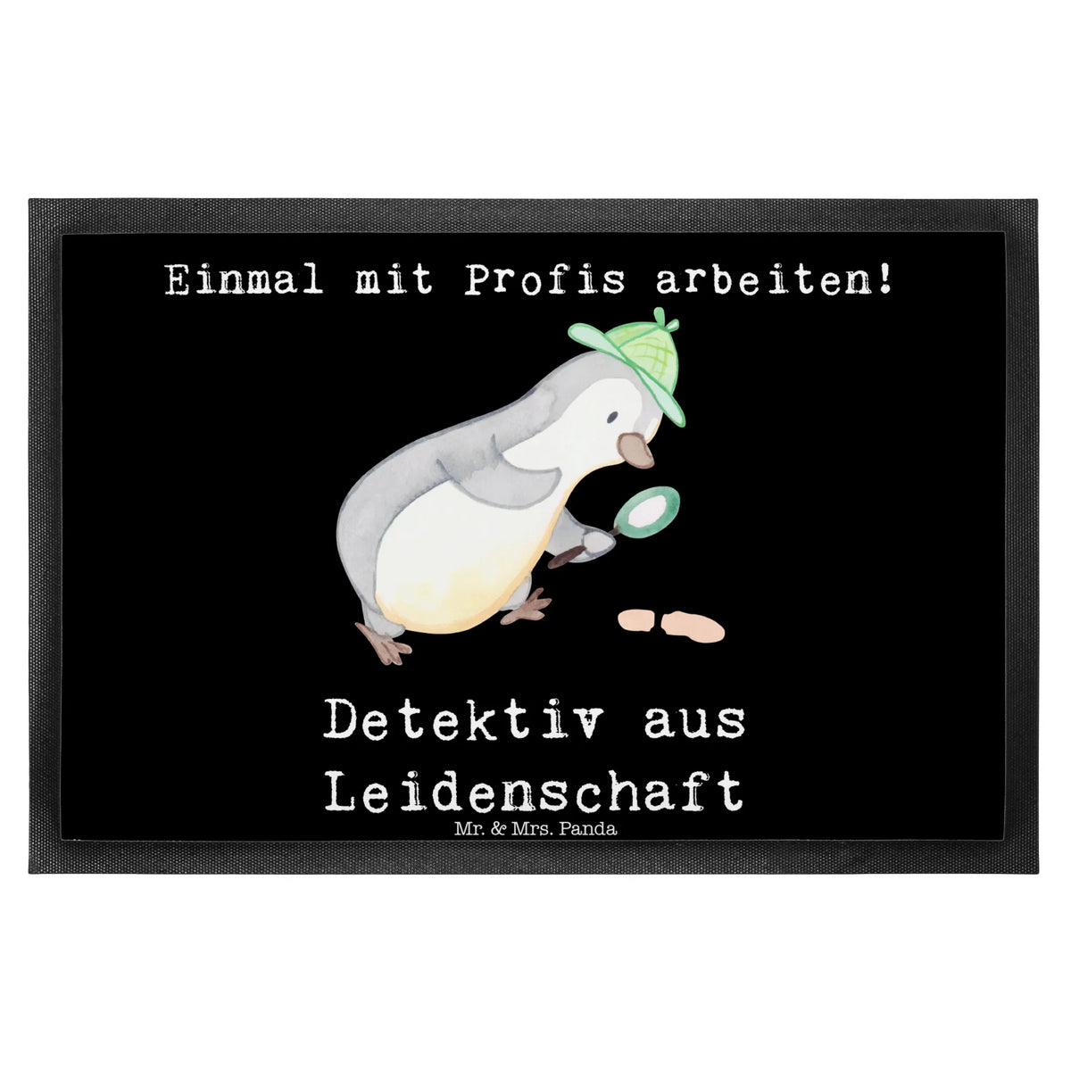 Doormat Detective passion abstreifer, außenmatte, hausmatte, Eingangsmatte, Haustürmatte, Schmutzfangmatte, Vorleger, Fußabtreter, Sauberlaufmatte, Schmutzfangteppich, Türvorleger, Gummimatte, Schmutzfänger, matte haustür, Eingangsteppich, Bodenvorleger, Gummi-Fußmatte, Abtreter, Abtretmatte, fußmatte, Schuhabstreifer, Fussmatte, teppichmatte, Fußabstreifer, Schmutzmatte, bodenmatte, Outdoor-Matte, flurmatte, Türmatte, Geschenk, Schenken, Jubiläum, Danke, Dankeschön, Beruf, Ausbildung, Abschied, Rente, Kollege, Kollegin, Arbeitskollege, Mitarbeiter, Firma, Privatdetektei, Detektiv, Berufsdetektiv, Ermittler, Wirtschaftsdetektei, Detektivausbildung, Spurensuche, Agent