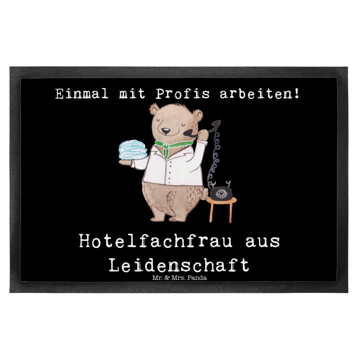 Fußmatte Hotelfachfrau Leidenschaft Haustürmatte, Gummimatte, Eingangsteppich, matte haustür, Schmutzmatte, Türvorleger, Schmutzfänger, Schmutzfangteppich, fußmatte, Fussmatte, Fußabstreifer, Eingangsmatte, Gummi-Fußmatte, Fußabtreter, Türmatte, abstreifer, Schuhabstreifer, Vorleger, außenmatte, bodenmatte, Sauberlaufmatte, hausmatte, flurmatte, Abtretmatte, Abtreter, Outdoor-Matte, Schmutzfangmatte, teppichmatte, Bodenvorleger, Geschenk, Schenken, Jubiläum, Danke, Dankeschön, Beruf, Ausbildung, Abschied, Rente, Kollege, Kollegin, Arbeitskollege, Mitarbeiter, Firma, Hotelfachangestellte, Hoteleröffnung, Hotelfachfrau, Hotelier, Hotelkauffrau