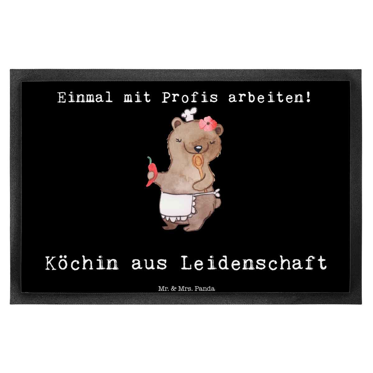 Fußmatte Köchin Leidenschaft matte haustür, Eingangsmatte, hausmatte, Haustürmatte, Fußabstreifer, Schmutzfänger, flurmatte, Eingangsteppich, Gummi-Fußmatte, Schmutzmatte, fußmatte, Sauberlaufmatte, Fussmatte, teppichmatte, Outdoor-Matte, Bodenvorleger, Schmutzfangteppich, Abtretmatte, Fußabtreter, Türvorleger, abstreifer, Abtreter, bodenmatte, Gummimatte, Schmutzfangmatte, außenmatte, Vorleger, Türmatte, Schuhabstreifer, Geschenk, Schenken, Jubiläum, Danke, Dankeschön, Beruf, Ausbildung, Abschied, Rente, Kollege, Kollegin, Arbeitskollege, Mitarbeiter, Firma, Köchin, Sterneköchin, Fernsehköchin, Küchenmeisterin, Küchenchefin, Chefköchin, Schiffsköchin, Restaurant