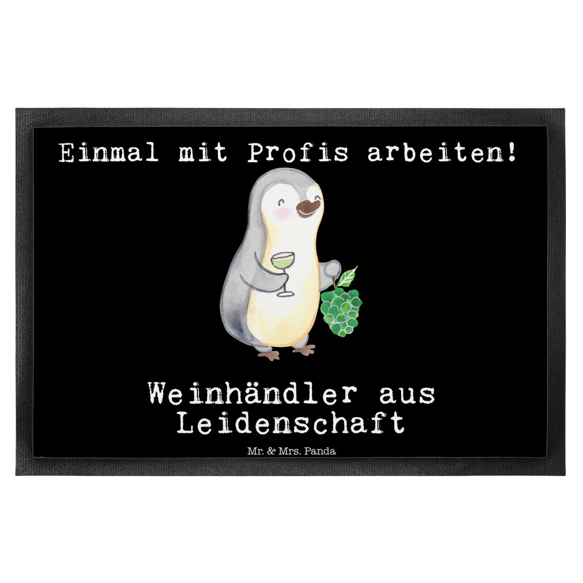 Fußmatte Weinhändler Leidenschaft flurmatte, Schmutzmatte, Schmutzfangteppich, abstreifer, hausmatte, Fußabtreter, Bodenvorleger, Schuhabstreifer, Gummimatte, Türmatte, Schmutzfangmatte, Sauberlaufmatte, Outdoor-Matte, Haustürmatte, Abtretmatte, Fussmatte, bodenmatte, Gummi-Fußmatte, teppichmatte, außenmatte, Eingangsteppich, matte haustür, fußmatte, Schmutzfänger, Türvorleger, Eingangsmatte, Fußabstreifer, Abtreter, Vorleger, Geschenk, Schenken, Jubiläum, Danke, Dankeschön, Beruf, Ausbildung, Abschied, Rente, Kollege, Kollegin, Arbeitskollege, Mitarbeiter, Firma