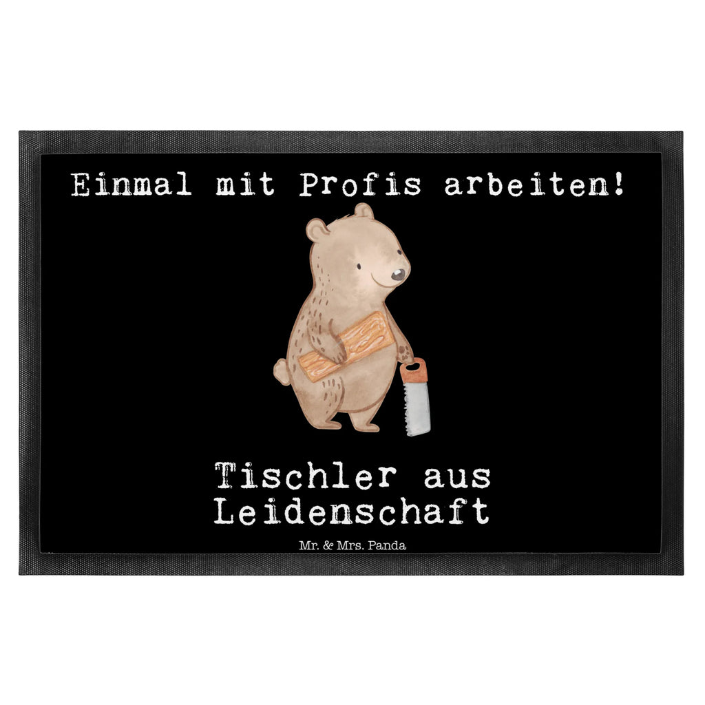 Fußmatte Tischler aus Leidenschaft matte haustür, Eingangsteppich, Eingangsmatte, Schmutzmatte, Fußabtreter, Türmatte, Schuhabstreifer, Türvorleger, Abtretmatte, schmutzfangmatten, Fußabstreifer, fußmatte, Schmutzfänger, Fußmatten, Abtreter, Sauberlaufmatte, Schmutzfangteppich, Schmutzfangmatte, außenmatte, flurmatte, hausmatte, Haustürmatte, türmatten, Fussmatte, sauberlaufmatten, abstreifer, Geschenk, Schenken, Jubiläum, Danke, Dankeschön, Beruf, Ausbildung, Abschied, Rente, Kollege, Kollegin, Arbeitskollege, Mitarbeiter, Firma