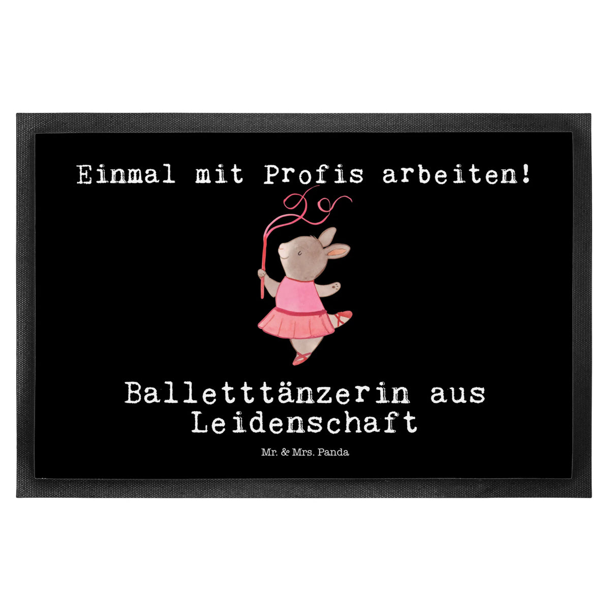 wycieraczka baletnica Pasja bodenmatte, teppichmatte, außenmatte, fußmatte, Fussmatte, Abtretmatte, Schmutzfangmatte, Outdoor-Matte, matte haustür, Fußabstreifer, Schmutzfangteppich, Eingangsteppich, Sauberlaufmatte, Gummi-Fußmatte, Bodenvorleger, Abtreter, Gummimatte, Schmutzmatte, Fußabtreter, Schmutzfänger, Schuhabstreifer, hausmatte, abstreifer, Haustürmatte, Türmatte, Eingangsmatte, Türvorleger, Vorleger, flurmatte, Geschenk, Schenken, Jubiläum, Danke, Dankeschön, Beruf, Ausbildung, Abschied, Rente, Kollege, Kollegin, Arbeitskollege, Mitarbeiter, Firma, Glücksbringer Auftritt, Ballettaufführung, Ballettstunden, Ballett, Balletttänzerin, Ballerina, Ballettunterricht