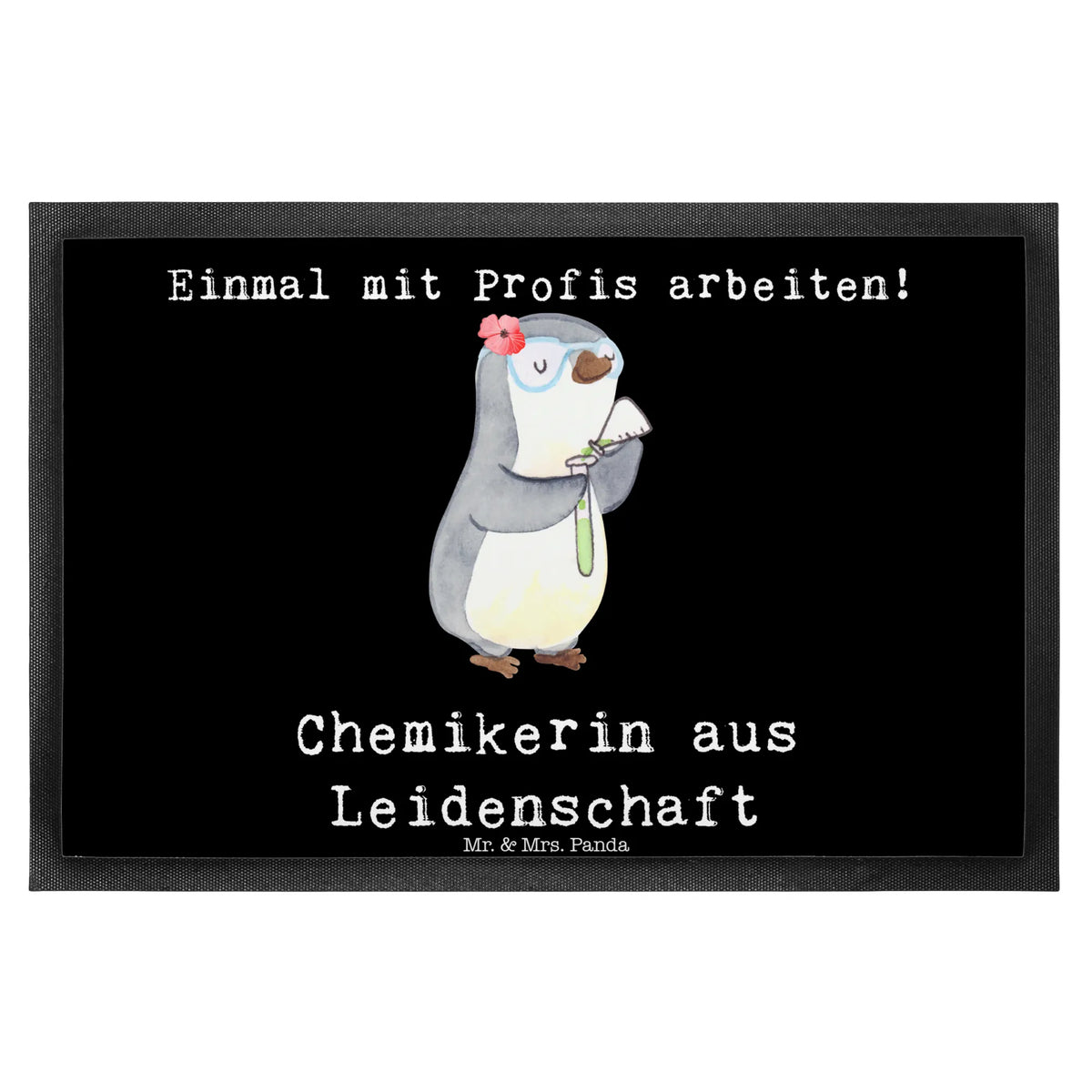 Fußmatte Chemikerin Leidenschaft Gummi-Fußmatte, Outdoor-Matte, Schuhabstreifer, Schmutzmatte, Fußabtreter, fußmatte, Türmatte, teppichmatte, Gummimatte, Schmutzfangteppich, Vorleger, Sauberlaufmatte, hausmatte, außenmatte, abstreifer, Türvorleger, Schmutzfänger, Fussmatte, Fußabstreifer, Abtretmatte, Haustürmatte, Eingangsmatte, Schmutzfangmatte, matte haustür, Eingangsteppich, bodenmatte, flurmatte, Bodenvorleger, Abtreter, Geschenk, Schenken, Jubiläum, Danke, Dankeschön, Beruf, Ausbildung, Abschied, Rente, Kollege, Kollegin, Arbeitskollege, Mitarbeiter, Firma, Studium, Naturwissenschaftlerin, Forschung, Wissenschaftlerin, Chemikerin, Labor, Chemielaborantin