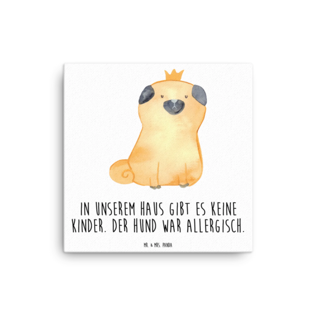 Leinwand Bild Mops Krone Kunstdruck, Leinwand, Hunderasse, Hundebesitzer, Tierliebhaber, Haustier, Sprüche, Hundemotiv, Hund, Lustig, Hausregel, Mops, Hundebesitzer. Spruch, Allergisch, Kinderlos