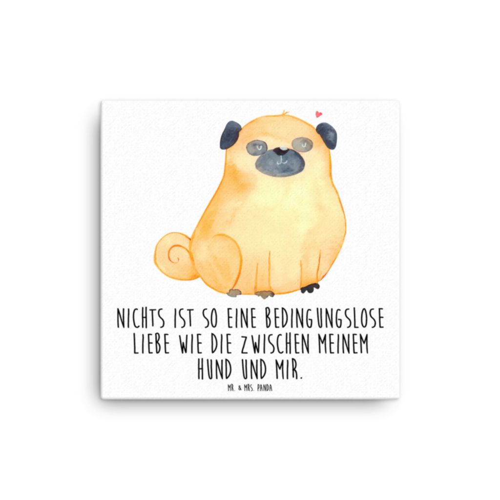 Canvas picture Pug Kunstdruck, Leinwand, Hunderasse, Hundebesitzer, Tierliebhaber, Haustier, Sprüche, Hundemotiv, Hund, Mops, Liebe, Hundeliebe