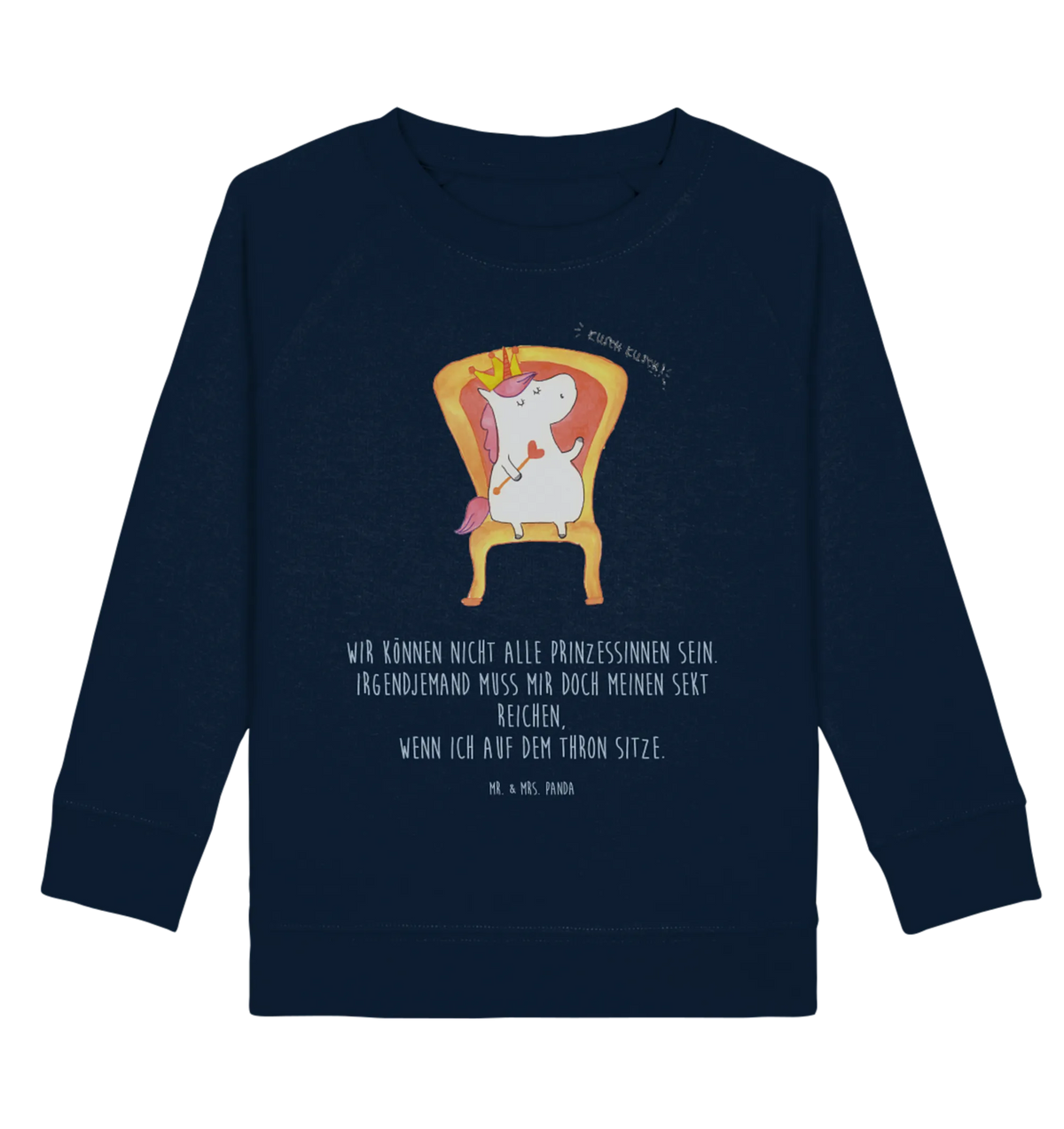 Organic Kinder Pullover Einhorn König Kinder Sweatshirt, Kinder Pullover, Einhorn, Unicorn, Einhörner, Einhorn Deko, König, Bundeskanzler, Kaiser, Herrscher, Krone, Präsident, Prinzessin
