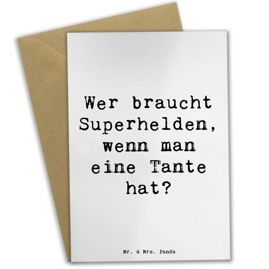 Greetings card Saying Wer braucht Superhelden, wenn man eine Tante hat? Grußkarte, Klappkarte, Einladungskarte, Glückwunschkarte, Hochzeitskarte, Geburtstagskarte, Karte, Ansichtskarten, Familie, Vatertag, Muttertag, Bruder, Schwester, Mama, Papa, Oma, Opa
