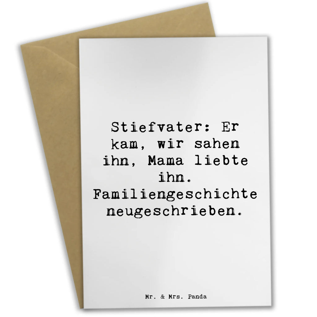 Greetings card Saying Stiefvater: Er kam, wir sahen ihn, Mama liebte ihn. Familiengeschichte neugeschrieben. Grußkarte, Klappkarte, Einladungskarte, Glückwunschkarte, Hochzeitskarte, Geburtstagskarte, Karte, Ansichtskarten, Familie, Vatertag, Muttertag, Bruder, Schwester, Mama, Papa, Oma, Opa