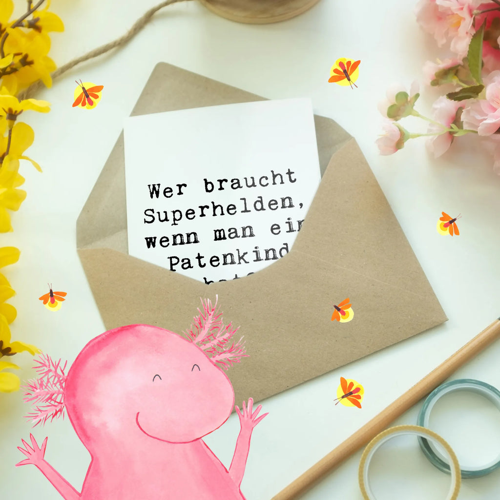 Greetings card Saying Wer braucht Superhelden, wenn man ein Patenkind hat? Grußkarte, Klappkarte, Einladungskarte, Glückwunschkarte, Hochzeitskarte, Geburtstagskarte, Karte, Ansichtskarten, Familie, Vatertag, Muttertag, Bruder, Schwester, Mama, Papa, Oma, Opa