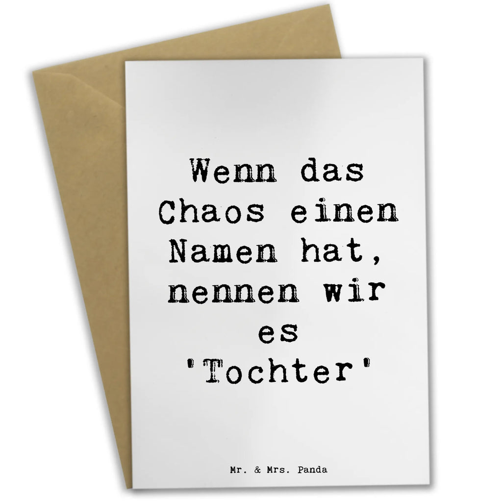 Grußkarte Spruch Chaos Tochter Grußkarte, Klappkarte, Einladungskarte, Glückwunschkarte, Hochzeitskarte, Geburtstagskarte, Karte, Ansichtskarten, Familie, Vatertag, Muttertag, Bruder, Schwester, Mama, Papa, Oma, Opa