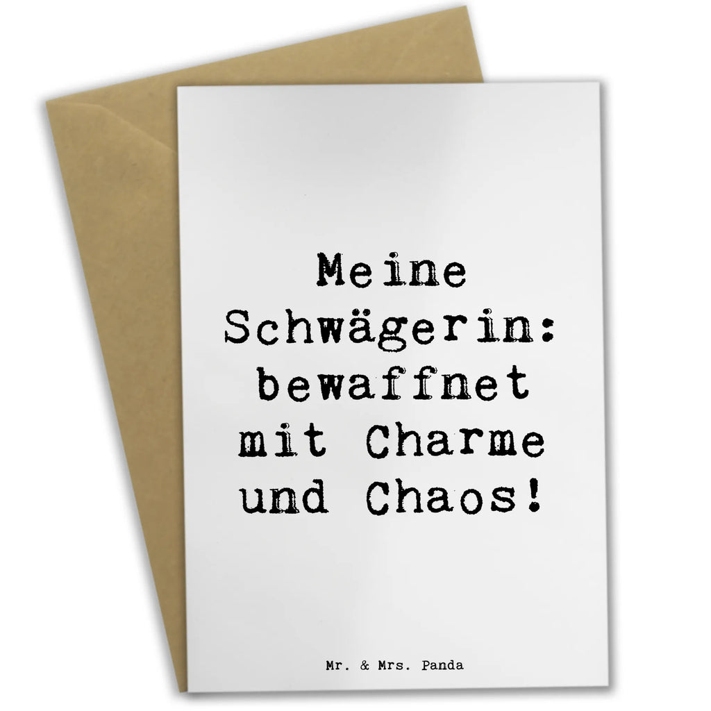Greetings card Saying Meine Schwägerin: bewaffnet mit Charme und Chaos! Grußkarte, Klappkarte, Einladungskarte, Glückwunschkarte, Hochzeitskarte, Geburtstagskarte, Karte, Ansichtskarten, Familie, Vatertag, Muttertag, Bruder, Schwester, Mama, Papa, Oma, Opa