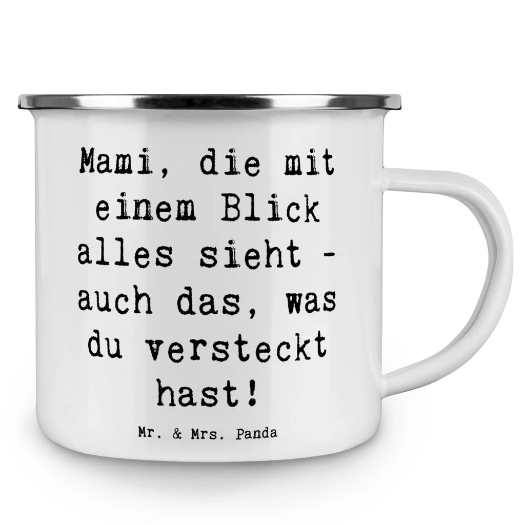 Enamel camping mug Saying Mami, die mit einem Blick alles sieht, auch das, was du versteckt hast! Campingbecher, Metalltasse, Metall Tasse, Emaille Tasse, Trinkbecher, Camping Tasse Metall, Emailletasse, Emaille Tassen, Blechtasse Outdoor, Camping Becher, Camping Tasse Emaille, Tasse Emaille, Outdoor Tasse, Emaille Trinkbecher, Tasse Camping, Blechtasse, Outdoor Becher, Campingtasse, Camping Tassen, Blechtassen, Kaffee Blechtasse, Camping Becher Edelstahl, Camping Tassen Emaille, Emaille Becher Camping, Emaille Becher, Emaille Tasse Camping, Metalltasse für Camping, Emaille Campingbecher, Campingtassen, Edelstahl Trinkbecher, Familie, Vatertag, Muttertag, Bruder, Schwester, Mama, Papa, Oma, Opa