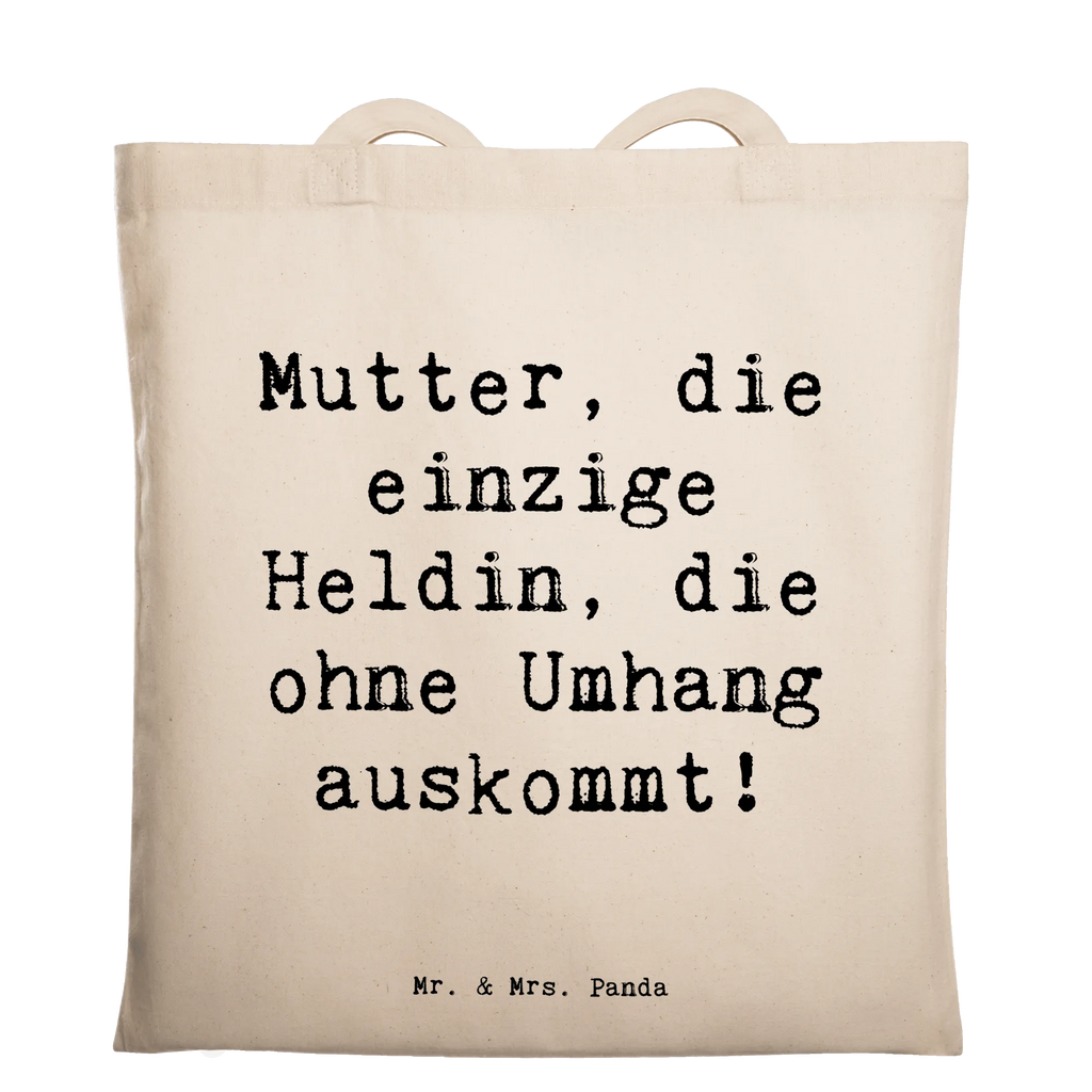 Tragetasche Spruch Heldin Mutter Beuteltasche, Beutel, Einkaufstasche, Jutebeutel, Stoffbeutel, Tasche, Shopper, Umhängetasche, Strandtasche, Schultertasche, Stofftasche, Tragetasche, Badetasche, Jutetasche, Einkaufstüte, Laptoptasche, Familie, Vatertag, Muttertag, Bruder, Schwester, Mama, Papa, Oma, Opa