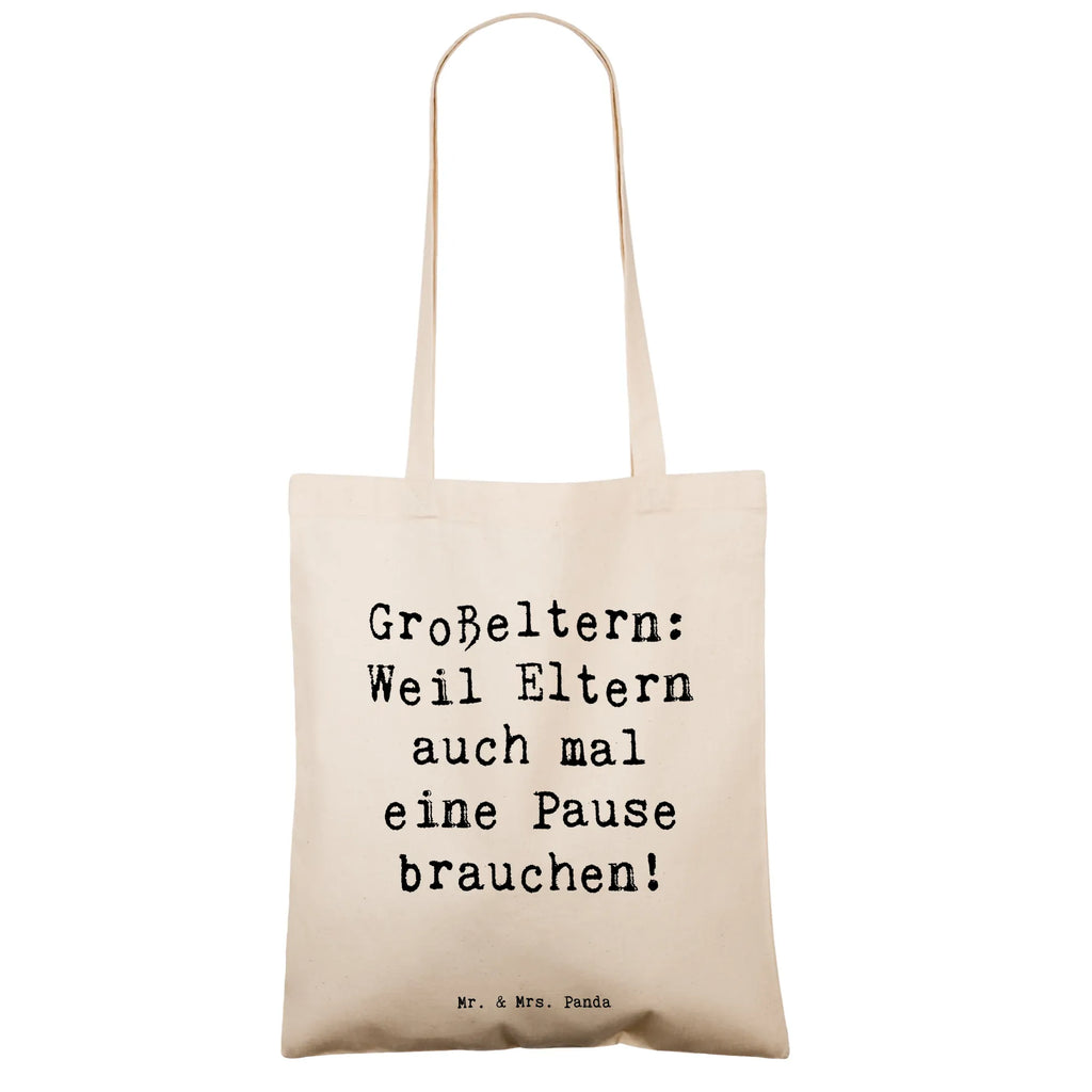 Tote bag Saying Großeltern: Weil Eltern auch mal eine Pause brauchen! Beuteltasche, Beutel, Einkaufstasche, Jutebeutel, Stoffbeutel, Tasche, Shopper, Umhängetasche, Strandtasche, Schultertasche, Stofftasche, Tragetasche, Badetasche, Jutetasche, Einkaufstüte, Laptoptasche, Familie, Vatertag, Muttertag, Bruder, Schwester, Mama, Papa, Oma, Opa