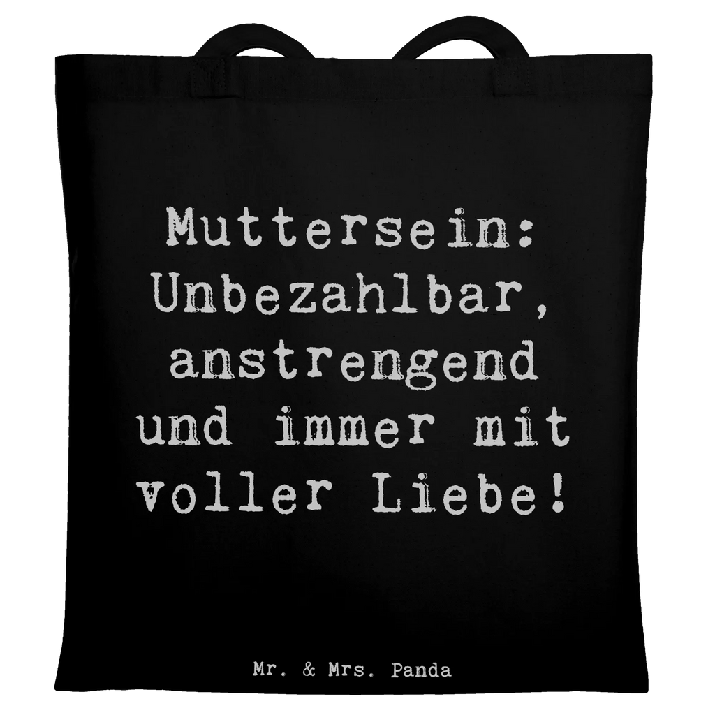 Tote bag Saying Muttersein: Unbezahlbar, anstrengend und immer mit voller Liebe! Beuteltasche, Beutel, Einkaufstasche, Jutebeutel, Stoffbeutel, Tasche, Shopper, Umhängetasche, Strandtasche, Schultertasche, Stofftasche, Tragetasche, Badetasche, Jutetasche, Einkaufstüte, Laptoptasche, Familie, Vatertag, Muttertag, Bruder, Schwester, Mama, Papa, Oma, Opa