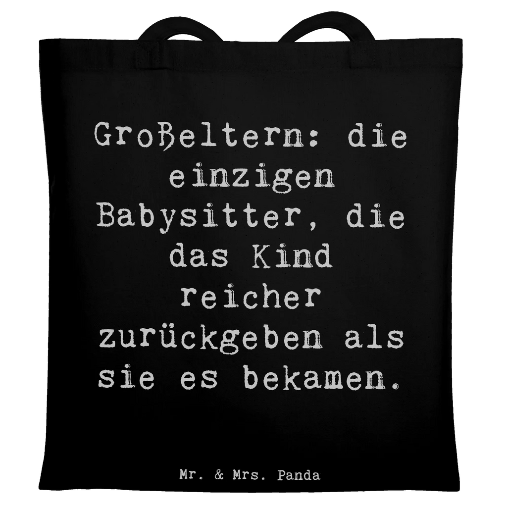 Tote bag Saying Großeltern: die einzigen Babysitter, die das Kind reicher zurückgeben als sie es bekamen. Beuteltasche, Beutel, Einkaufstasche, Jutebeutel, Stoffbeutel, Tasche, Shopper, Umhängetasche, Strandtasche, Schultertasche, Stofftasche, Tragetasche, Badetasche, Jutetasche, Einkaufstüte, Laptoptasche, Familie, Vatertag, Muttertag, Bruder, Schwester, Mama, Papa, Oma, Opa