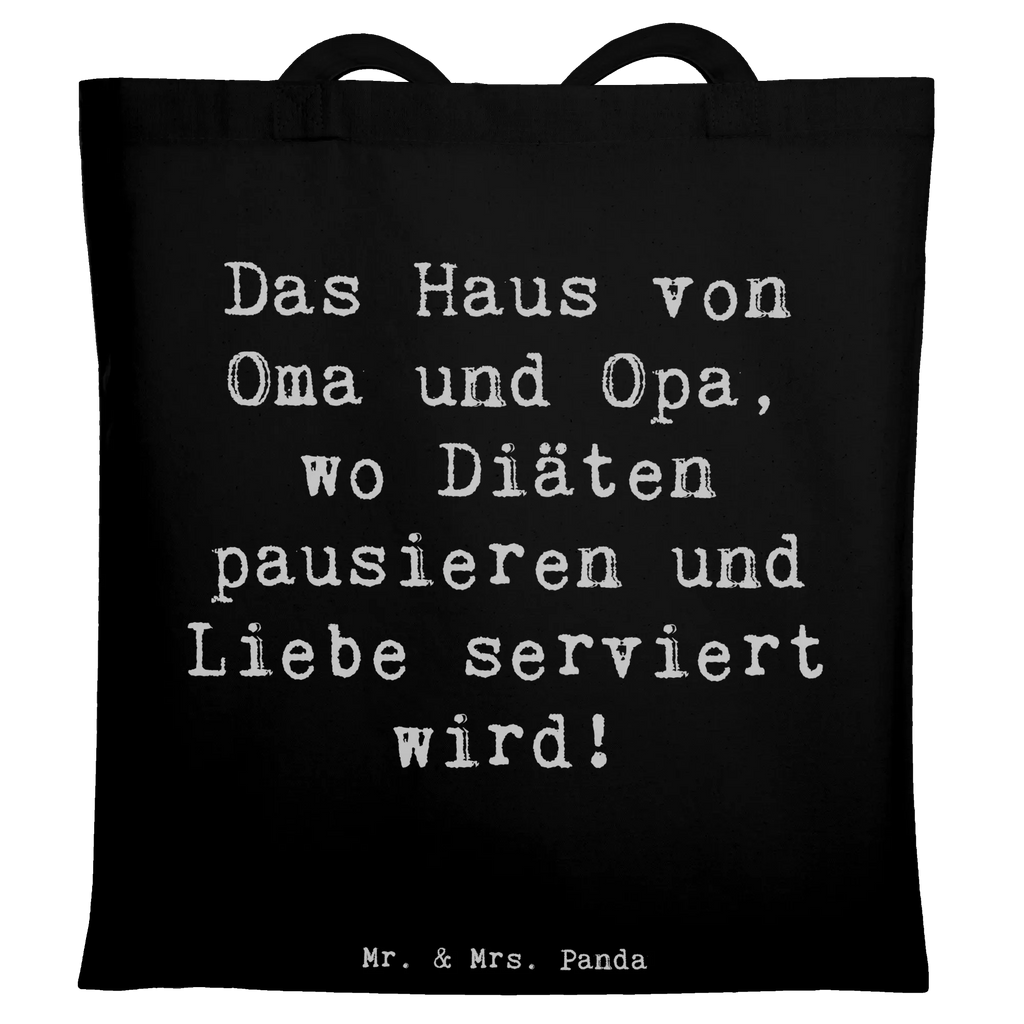 Tote bag Saying Das Haus von Oma und Opa, wo Diäten pausieren und Liebe serviert wird! Beuteltasche, Beutel, Einkaufstasche, Jutebeutel, Stoffbeutel, Tasche, Shopper, Umhängetasche, Strandtasche, Schultertasche, Stofftasche, Tragetasche, Badetasche, Jutetasche, Einkaufstüte, Laptoptasche, Familie, Vatertag, Muttertag, Bruder, Schwester, Mama, Papa, Oma, Opa