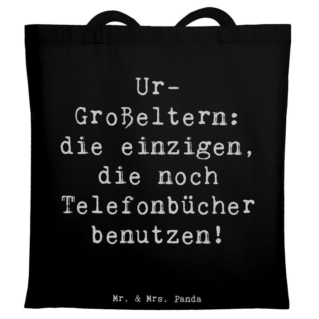 Tote bag Saying Ur-Großeltern: die einzigen, die noch Telefonbücher benutzen! Beuteltasche, Beutel, Einkaufstasche, Jutebeutel, Stoffbeutel, Tasche, Shopper, Umhängetasche, Strandtasche, Schultertasche, Stofftasche, Tragetasche, Badetasche, Jutetasche, Einkaufstüte, Laptoptasche, Familie, Vatertag, Muttertag, Bruder, Schwester, Mama, Papa, Oma, Opa