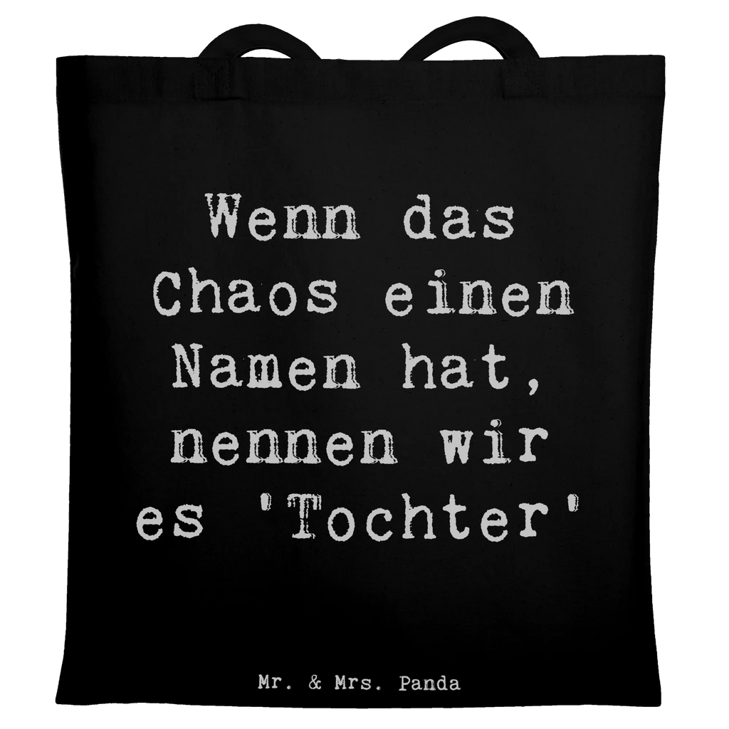 Tote bag Powiedzenie Wenn das Chaos einen Namen hat, nennen wir es 'Tochter' Beuteltasche, Beutel, Einkaufstasche, Jutebeutel, Stoffbeutel, Tasche, Shopper, Umhängetasche, Strandtasche, Schultertasche, Stofftasche, Tragetasche, Badetasche, Jutetasche, Einkaufstüte, Laptoptasche, Familie, Vatertag, Muttertag, Bruder, Schwester, Mama, Papa, Oma, Opa
