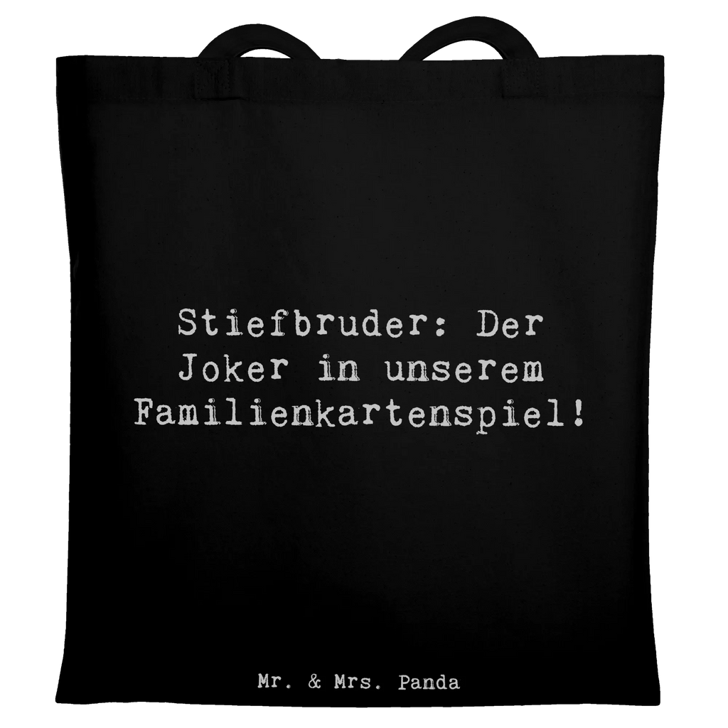 Tragetasche Spruch Stiefbruder: Der Joker in unserem Familienkartenspiel! Beuteltasche, Beutel, Einkaufstasche, Jutebeutel, Stoffbeutel, Tasche, Shopper, Umhängetasche, Strandtasche, Schultertasche, Stofftasche, Tragetasche, Badetasche, Jutetasche, Einkaufstüte, Laptoptasche, Familie, Vatertag, Muttertag, Bruder, Schwester, Mama, Papa, Oma, Opa