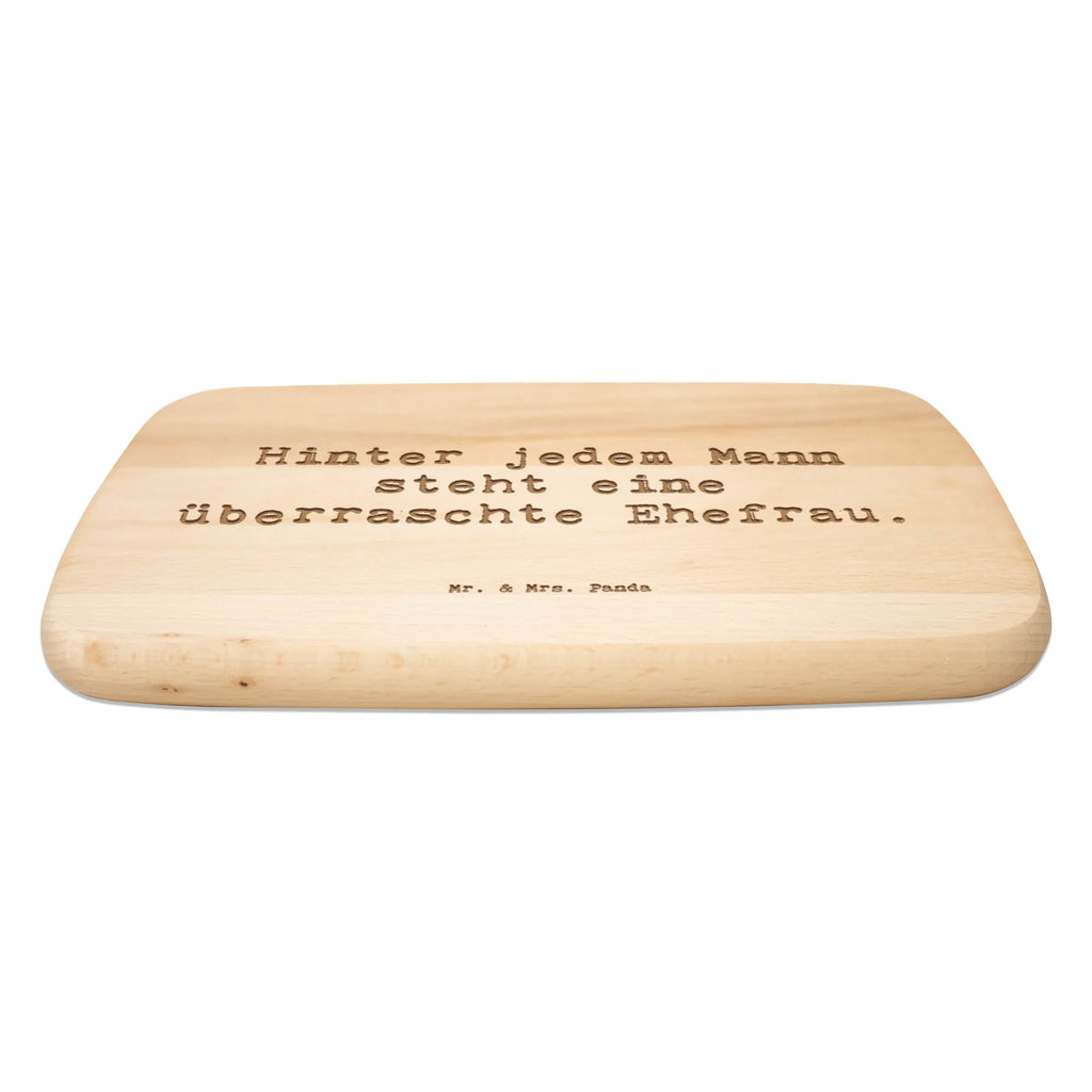 Serving board Saying Hinter jedem Mann steht eine überraschte Ehefrau. breakfast board, Board, cutting board, Family, Father's Day, Mother's Day, brother, sister, Mom, Dad