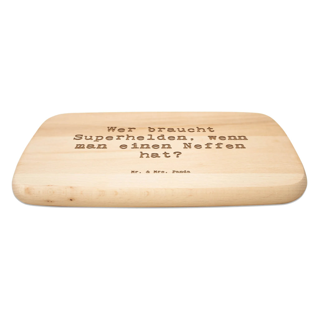 Serving board Saying Wer braucht Superhelden, wenn man einen Neffen hat? cutting board, Board, breakfast board, Family, Father's Day, Mother's Day, brother, sister, Mom, Dad