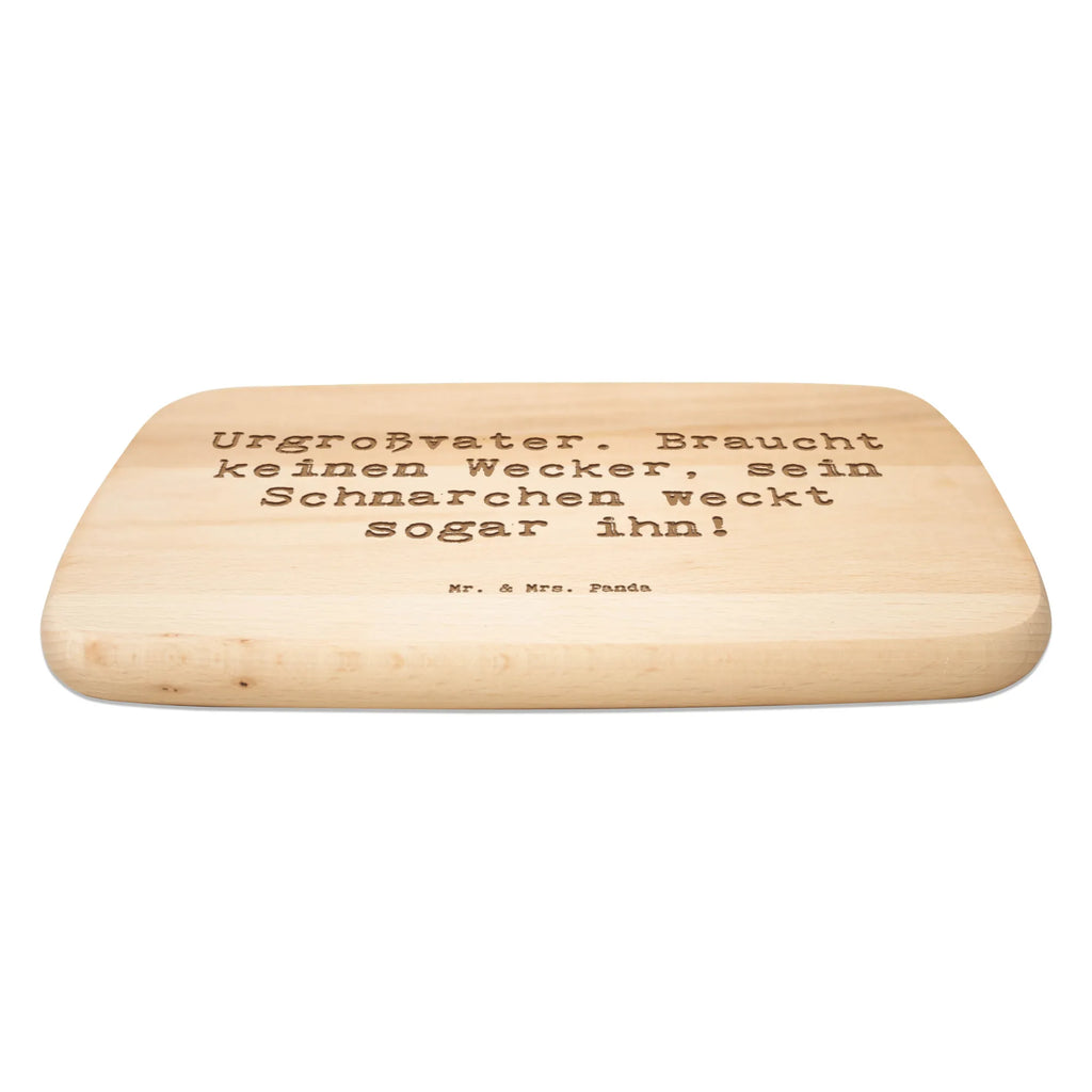 Serving board Saying Urgroßvater. Braucht keinen Wecker, sein Schnarchen weckt sogar ihn! Board, cutting board, breakfast board, Family, Father's Day, Mother's Day, brother, sister, Mom, Dad