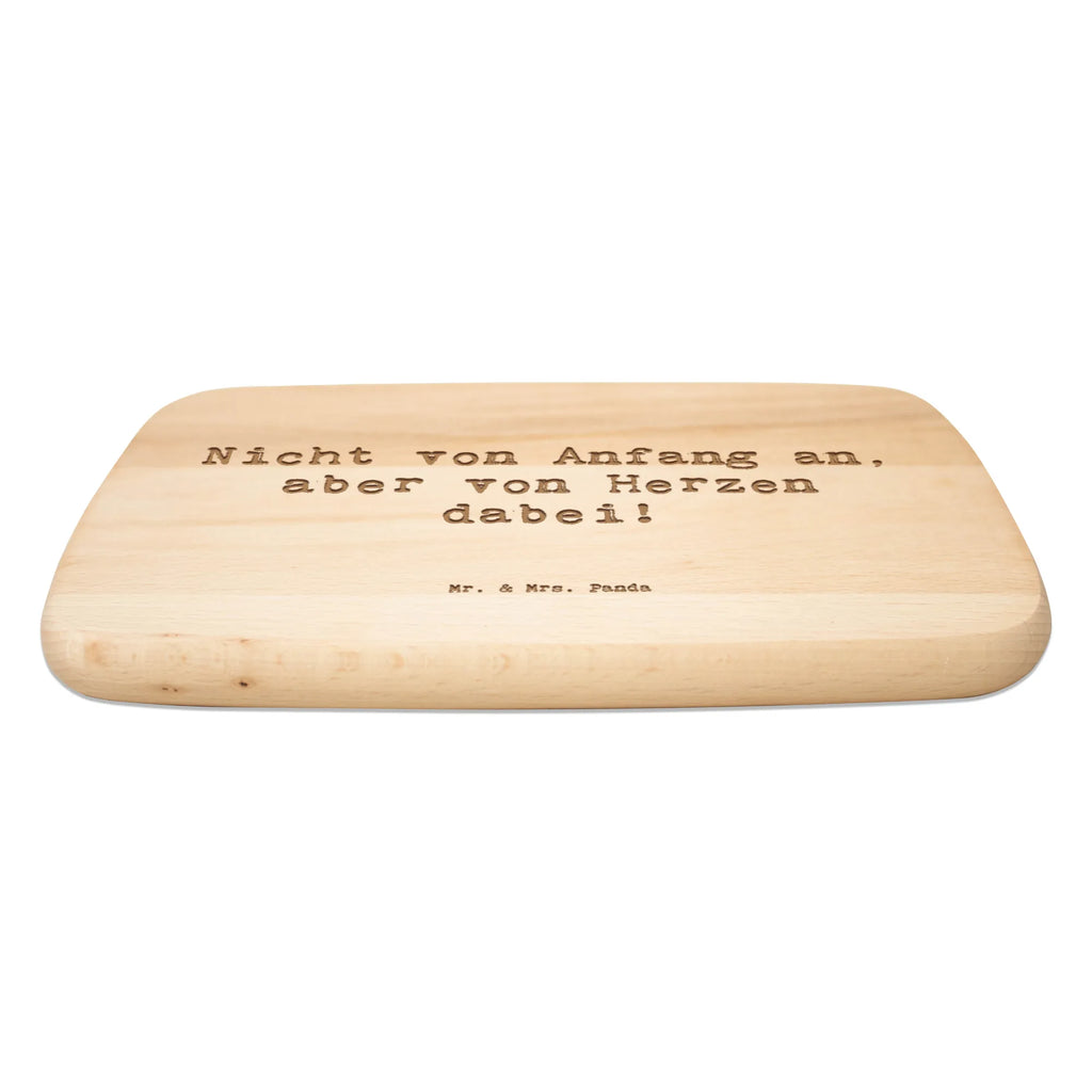 Śniadaniowa deska Przysłowie Nicht von Anfang an, aber von Herzen dabei! Rodzina, Dzień Ojca, Dzień Matki, brat, siostra, mama, tata, babcia, dziadek