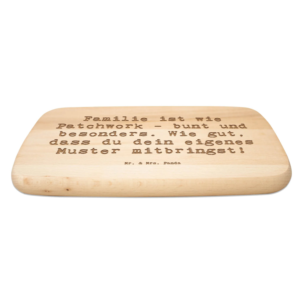 Śniadaniowa deska Przysłowie Familie ist wie Patchwork - bunt und besonders. Wie gut, dass du dein eigenes Muster mitbringst! Rodzina, Dzień Ojca, Dzień Matki, brat, siostra, mama, tata, babcia, dziadek