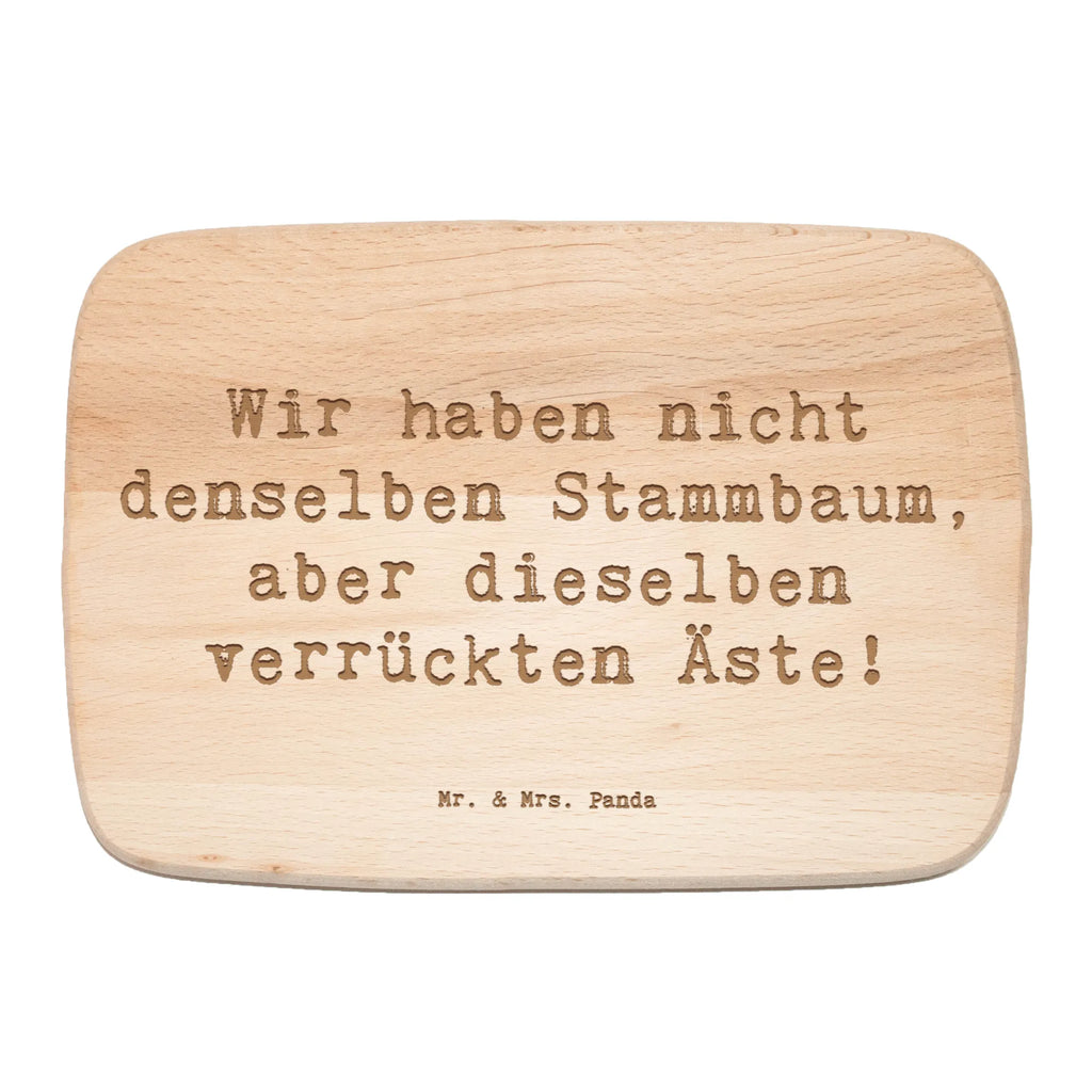 Serving board Saying Wir haben nicht denselben Stammbaum, aber dieselben verrückten Äste! Board, cutting board, breakfast board, Family, Father's Day, Mother's Day, brother, sister, Mom, Dad