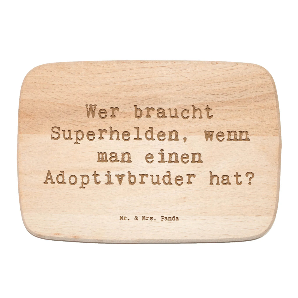 Śniadaniowa deska Przysłowie Wer braucht Superhelden, wenn man einen Adoptivbruder hat? Rodzina, Dzień Ojca, Dzień Matki, brat, siostra, mama, tata, babcia, dziadek