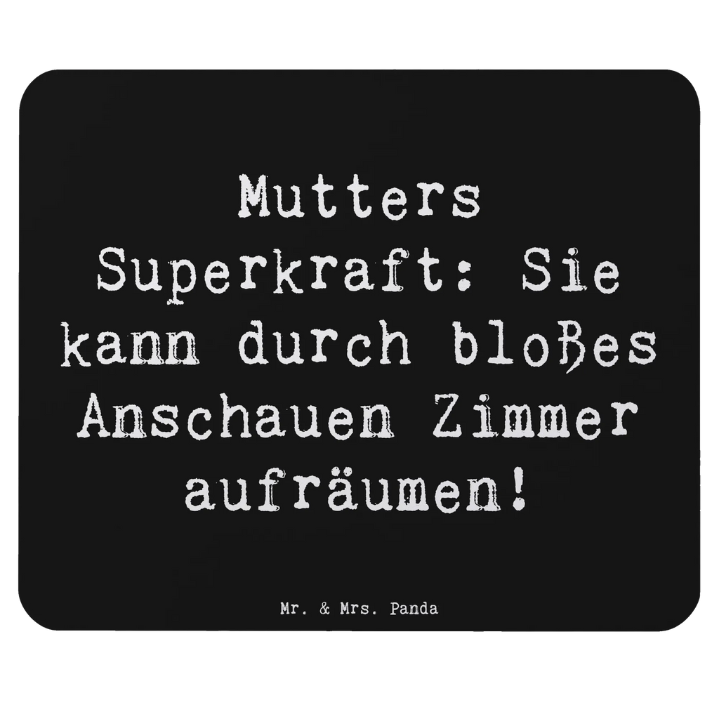Mouse mat Saying Mutters Superkraft: Sie kann durch bloßes Anschauen Zimmer aufräumen! Mousepad, Computer zubehör, Büroausstattung, PC Zubehör, Arbeitszimmer, Mauspad, Einzigartiges Mauspad, Designer Mauspad, Mausunterlage, Mauspad Büro, Familie, Vatertag, Muttertag, Bruder, Schwester, Mama, Papa, Oma, Opa