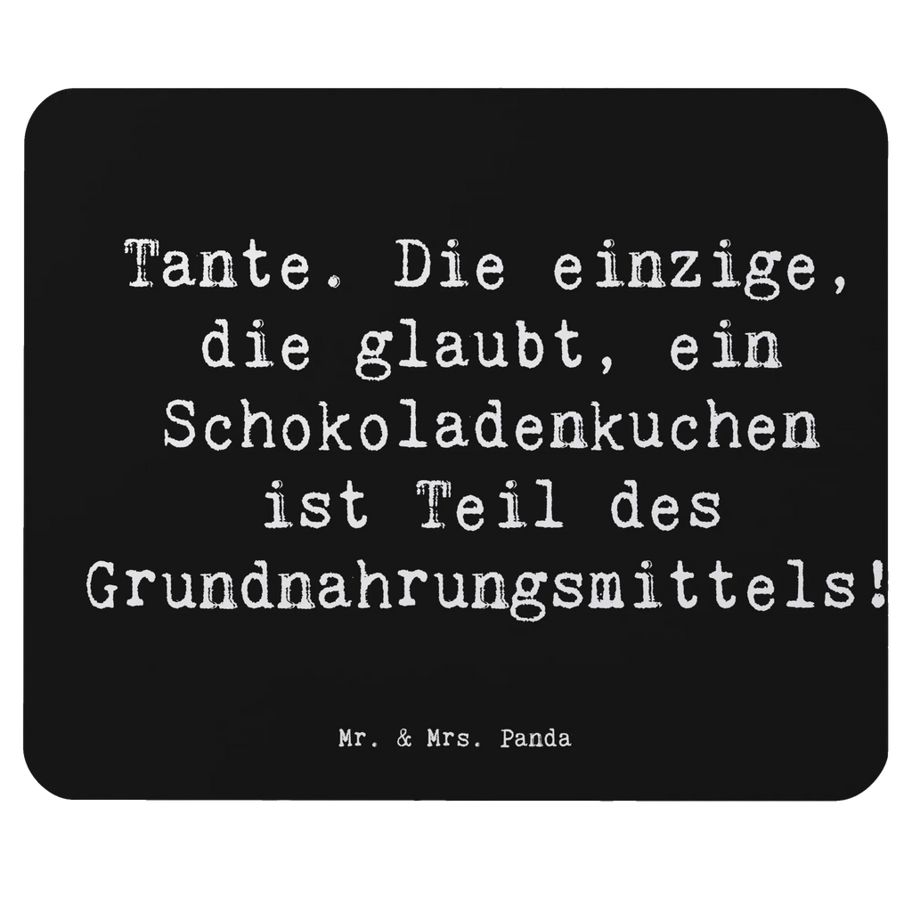 Mouse mat Saying Tante. Die einzige, die glaubt, ein Schokoladenkuchen ist Teil des Grundnahrungsmittels! Mousepad, Computer zubehör, Büroausstattung, PC Zubehör, Arbeitszimmer, Mauspad, Einzigartiges Mauspad, Designer Mauspad, Mausunterlage, Mauspad Büro, Familie, Vatertag, Muttertag, Bruder, Schwester, Mama, Papa, Oma, Opa