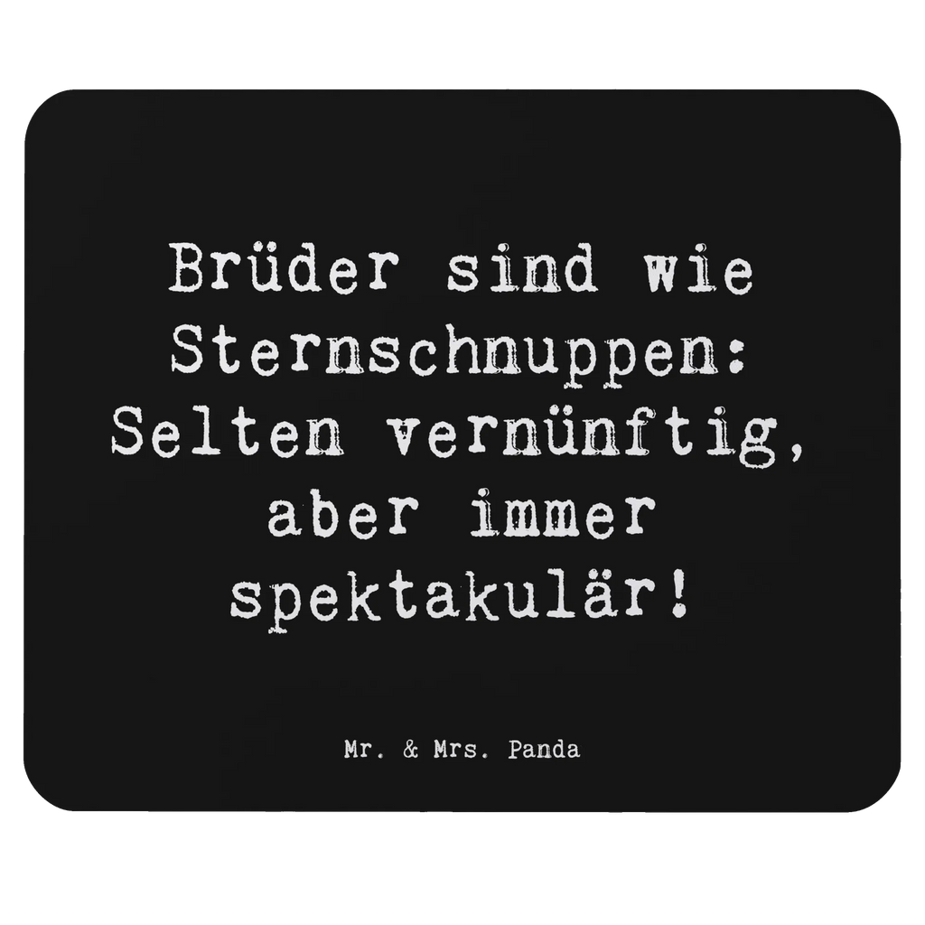 Mouse mat Saying Brüder sind wie Sternschnuppen: Selten vernünftig, aber immer spektakulär! Mousepad, Computer zubehör, Büroausstattung, PC Zubehör, Arbeitszimmer, Mauspad, Einzigartiges Mauspad, Designer Mauspad, Mausunterlage, Mauspad Büro, Familie, Vatertag, Muttertag, Bruder, Schwester, Mama, Papa, Oma, Opa