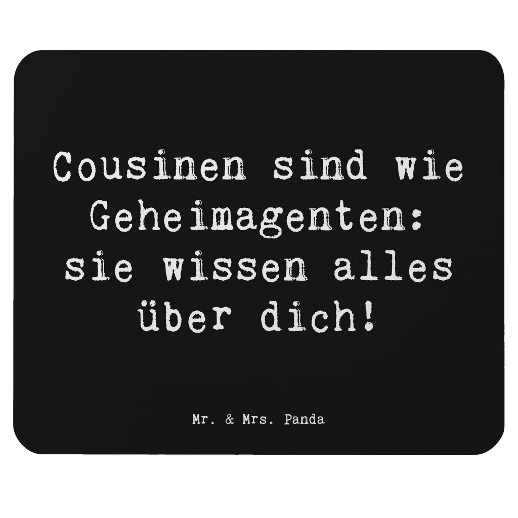 Mouse mat Saying Cousinen sind wie Geheimagenten: sie wissen alles über dich! Mousepad, Computer zubehör, Büroausstattung, PC Zubehör, Arbeitszimmer, Mauspad, Einzigartiges Mauspad, Designer Mauspad, Mausunterlage, Mauspad Büro, Familie, Vatertag, Muttertag, Bruder, Schwester, Mama, Papa, Oma, Opa