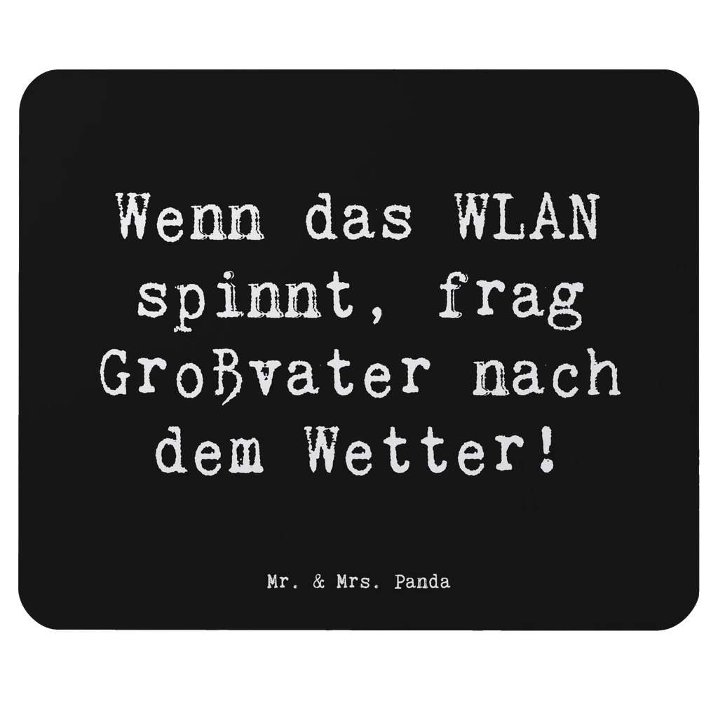 Mouse mat Saying Wenn das WLAN spinnt, frag Großvater nach dem Wetter! Mousepad, Computer zubehör, Büroausstattung, PC Zubehör, Arbeitszimmer, Mauspad, Einzigartiges Mauspad, Designer Mauspad, Mausunterlage, Mauspad Büro, Familie, Vatertag, Muttertag, Bruder, Schwester, Mama, Papa, Oma, Opa