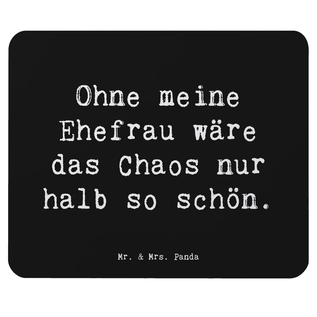 Mauspad Spruch Ohne meine Ehefrau wäre das Chaos nur halb so schön. Mousepad, Computer zubehör, Büroausstattung, PC Zubehör, Arbeitszimmer, Mauspad, Einzigartiges Mauspad, Designer Mauspad, Mausunterlage, Mauspad Büro, Familie, Vatertag, Muttertag, Bruder, Schwester, Mama, Papa, Oma, Opa