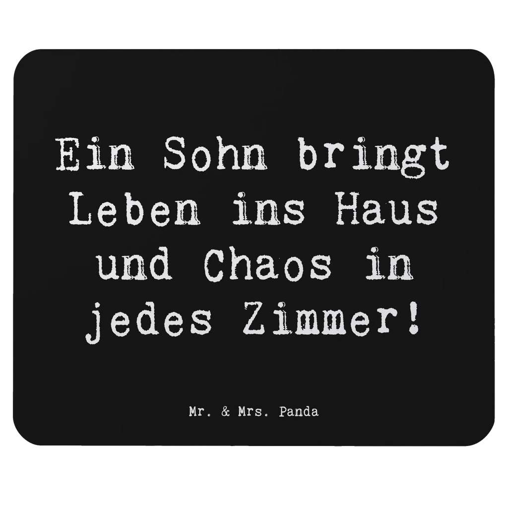 Mouse mat Saying Ein Sohn bringt Leben ins Haus und Chaos in jedes Zimmer! Mousepad, Computer zubehör, Büroausstattung, PC Zubehör, Arbeitszimmer, Mauspad, Einzigartiges Mauspad, Designer Mauspad, Mausunterlage, Mauspad Büro, Familie, Vatertag, Muttertag, Bruder, Schwester, Mama, Papa, Oma, Opa