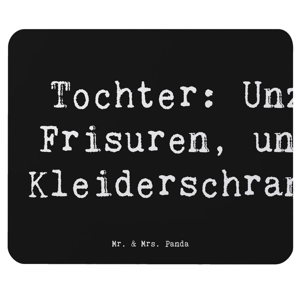 Mouse mat Saying Tochter: Unzählbare Frisuren, unendliche Kleiderschrankkrisen! Mousepad, Computer zubehör, Büroausstattung, PC Zubehör, Arbeitszimmer, Mauspad, Einzigartiges Mauspad, Designer Mauspad, Mausunterlage, Mauspad Büro, Familie, Vatertag, Muttertag, Bruder, Schwester, Mama, Papa, Oma, Opa