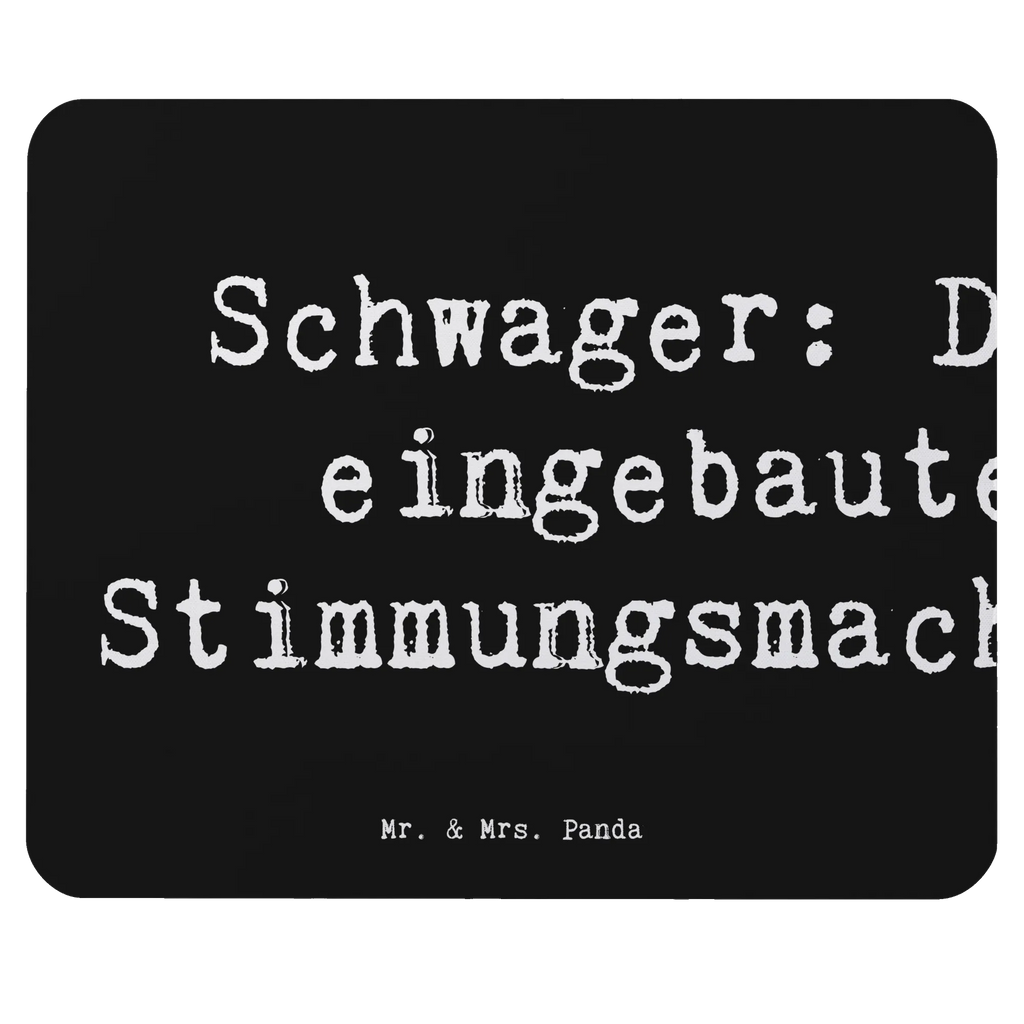 Mauspad Spruch Schwager: Der eingebaute Stimmungsmacher! Mousepad, Computer zubehör, Büroausstattung, PC Zubehör, Arbeitszimmer, Mauspad, Einzigartiges Mauspad, Designer Mauspad, Mausunterlage, Mauspad Büro, Familie, Vatertag, Muttertag, Bruder, Schwester, Mama, Papa, Oma, Opa