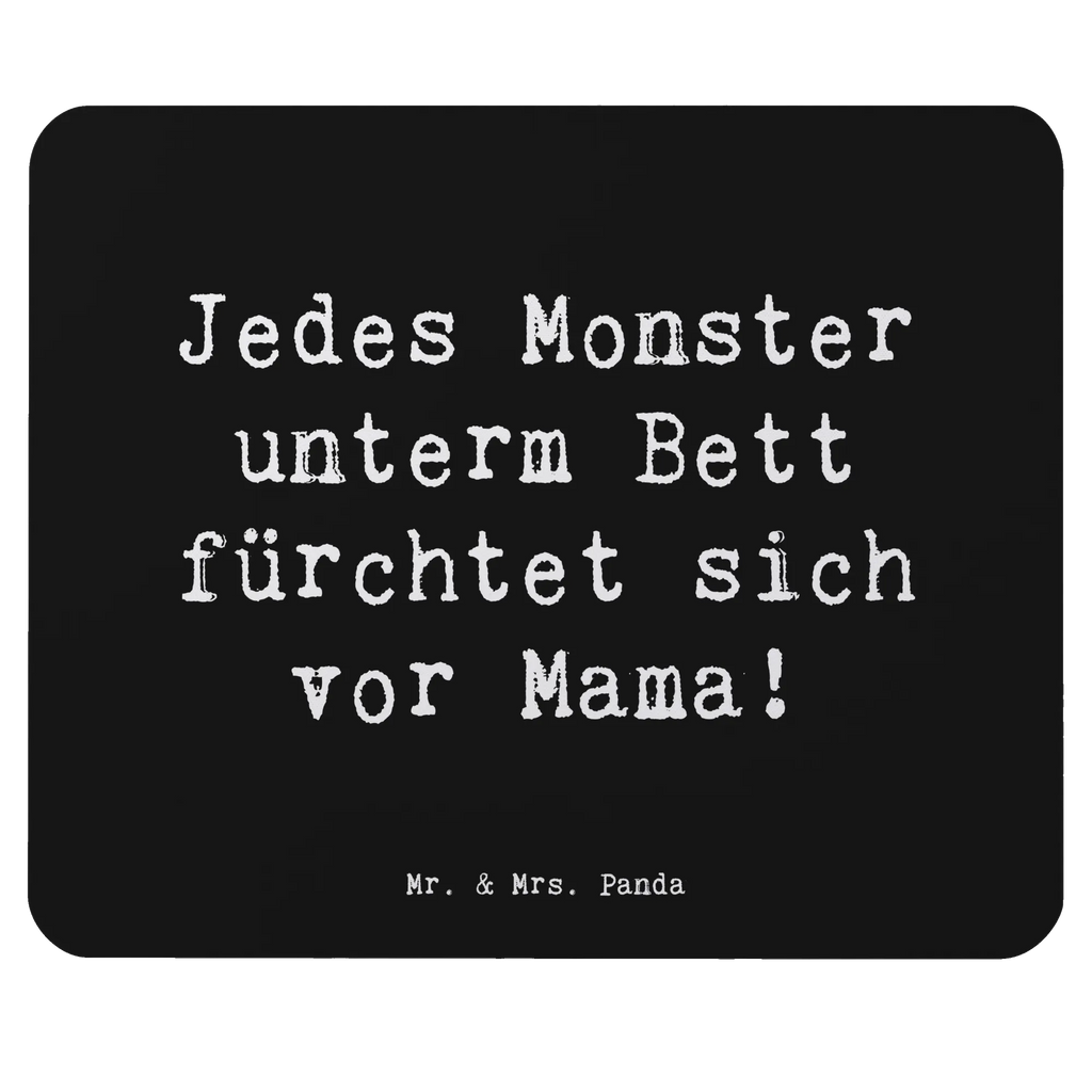 Mouse mat Saying Jedes Monster unterm Bett fürchtet sich vor Mama! Mousepad, Computer zubehör, Büroausstattung, PC Zubehör, Arbeitszimmer, Mauspad, Einzigartiges Mauspad, Designer Mauspad, Mausunterlage, Mauspad Büro, Familie, Vatertag, Muttertag, Bruder, Schwester, Mama, Papa, Oma, Opa