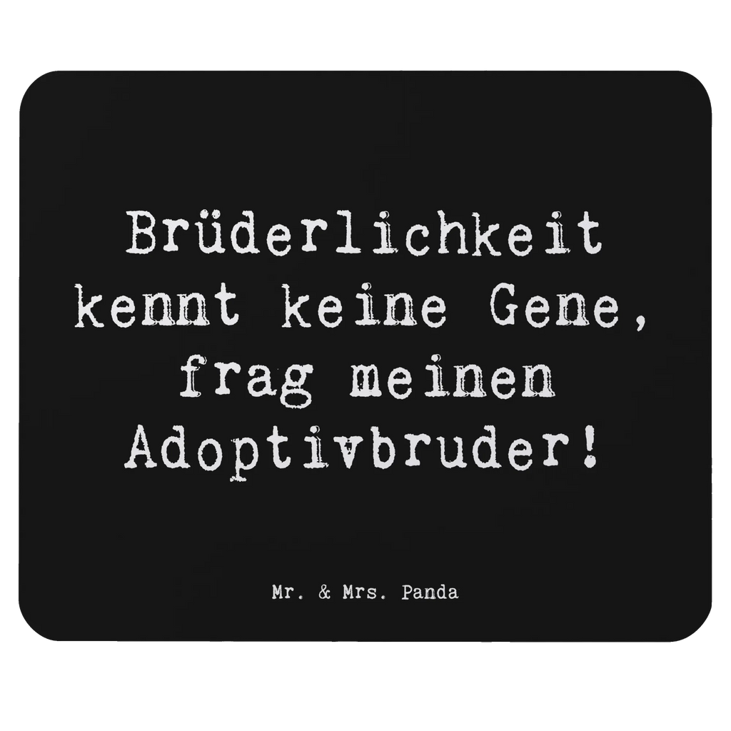 Mouse mat Saying Brüderlichkeit kennt keine Gene, frag meinen Adoptivbruder! Mousepad, Computer zubehör, Büroausstattung, PC Zubehör, Arbeitszimmer, Mauspad, Einzigartiges Mauspad, Designer Mauspad, Mausunterlage, Mauspad Büro, Familie, Vatertag, Muttertag, Bruder, Schwester, Mama, Papa, Oma, Opa