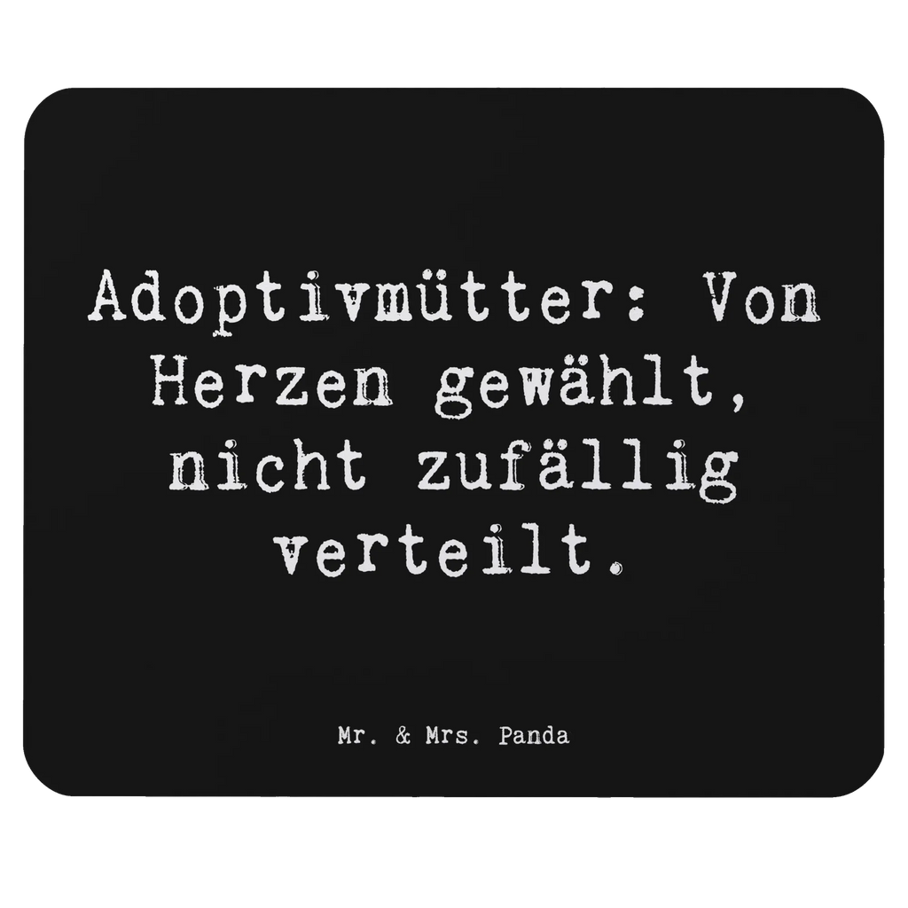 Mouse mat Saying Adoptivmütter: Von Herzen gewählt, nicht zufällig verteilt. Mousepad, Computer zubehör, Büroausstattung, PC Zubehör, Arbeitszimmer, Mauspad, Einzigartiges Mauspad, Designer Mauspad, Mausunterlage, Mauspad Büro, Familie, Vatertag, Muttertag, Bruder, Schwester, Mama, Papa, Oma, Opa