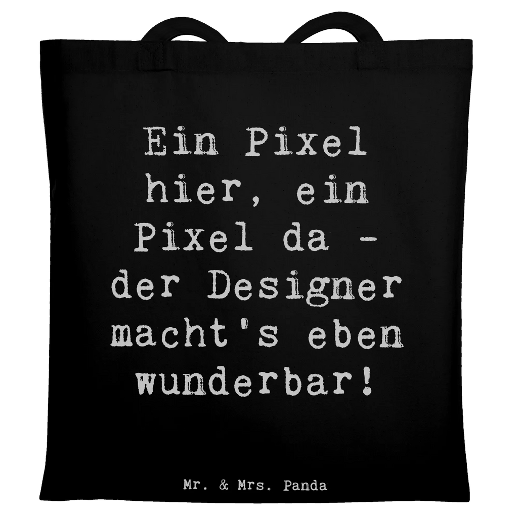 Tragetasche Ein Pixel hier, ein Pixel da - der Designer macht's eben wunderbar! Beuteltasche, Beutel, Einkaufstasche, Jutebeutel, Stoffbeutel, Tasche, Shopper, Umhängetasche, Strandtasche, Schultertasche, Stofftasche, Tragetasche, Badetasche, Jutetasche, Einkaufstüte, Laptoptasche, Beruf, Ausbildung, Jubiläum, Abschied, Rente, Kollege, Kollegin, Geschenk, Schenken, Arbeitskollege, Mitarbeiter, Firma, Danke, Dankeschön